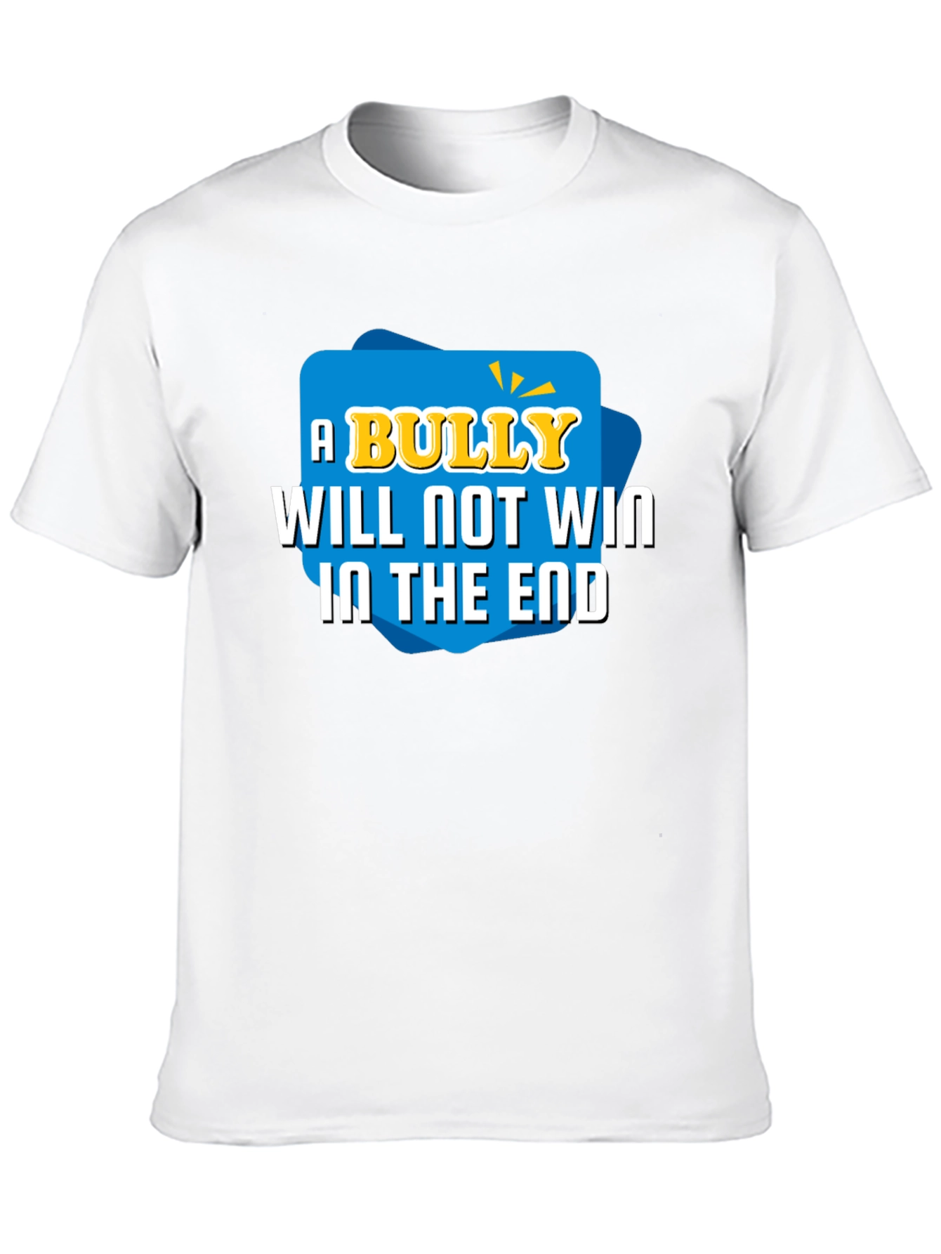 A Bully Will Not Win T-Shirt