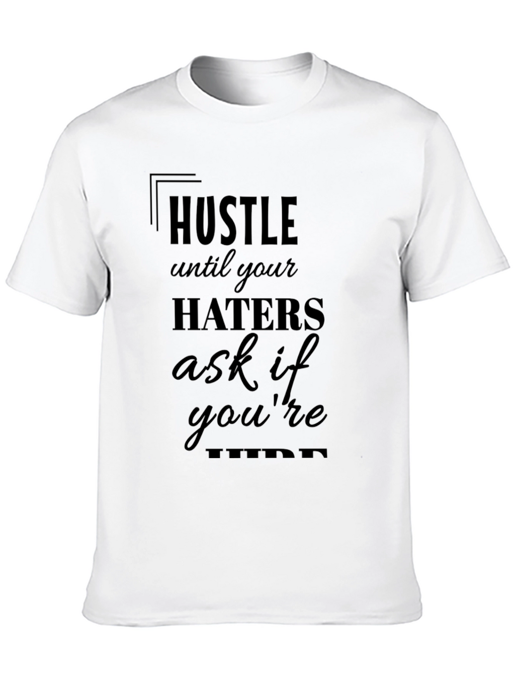 Hustle Motivational Black T-Shirt