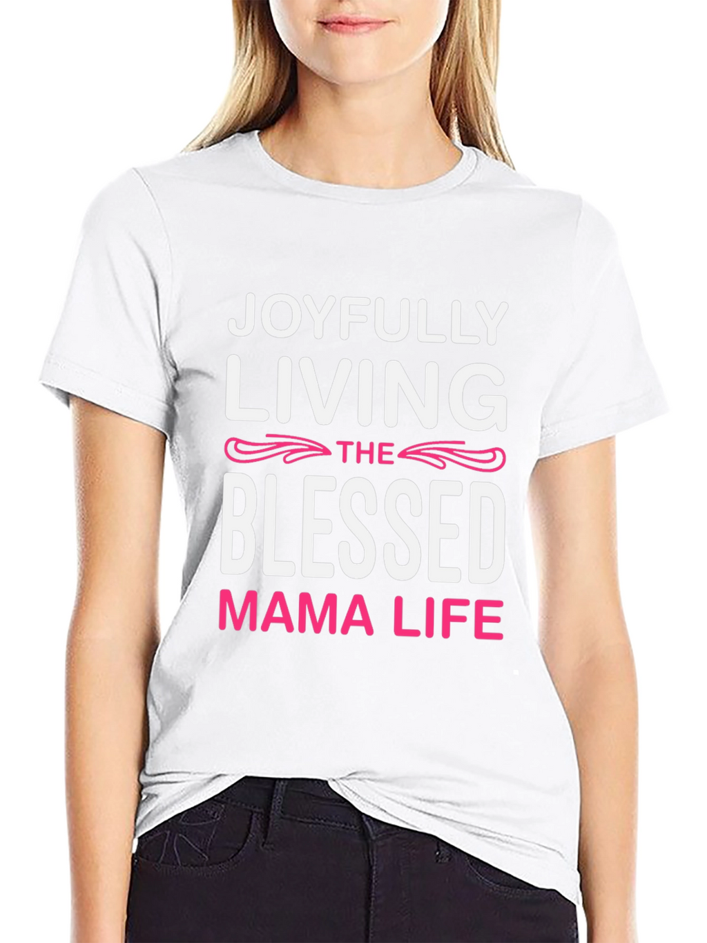 Joyfully Living Blessed Mama Life T-Shirt