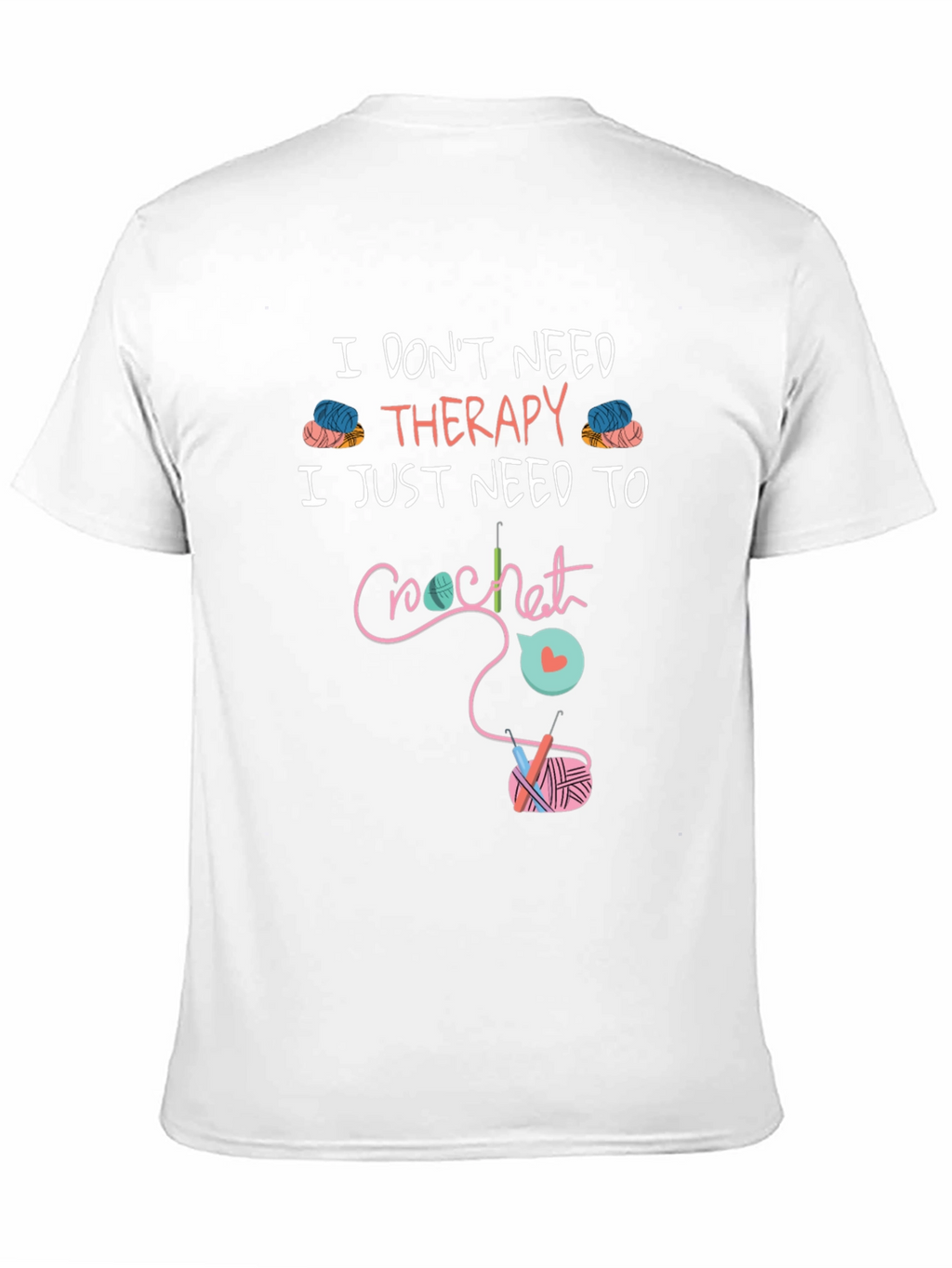 Crochet Therapy T-Shirt - Funny Hobby Tee