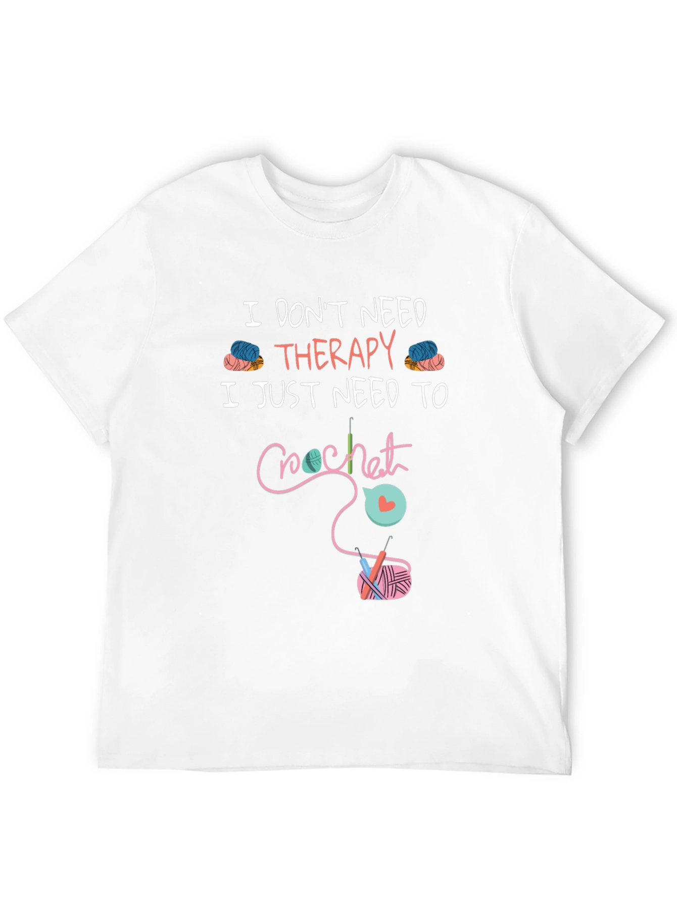 Crochet Therapy T-Shirt - Funny Hobby Tee