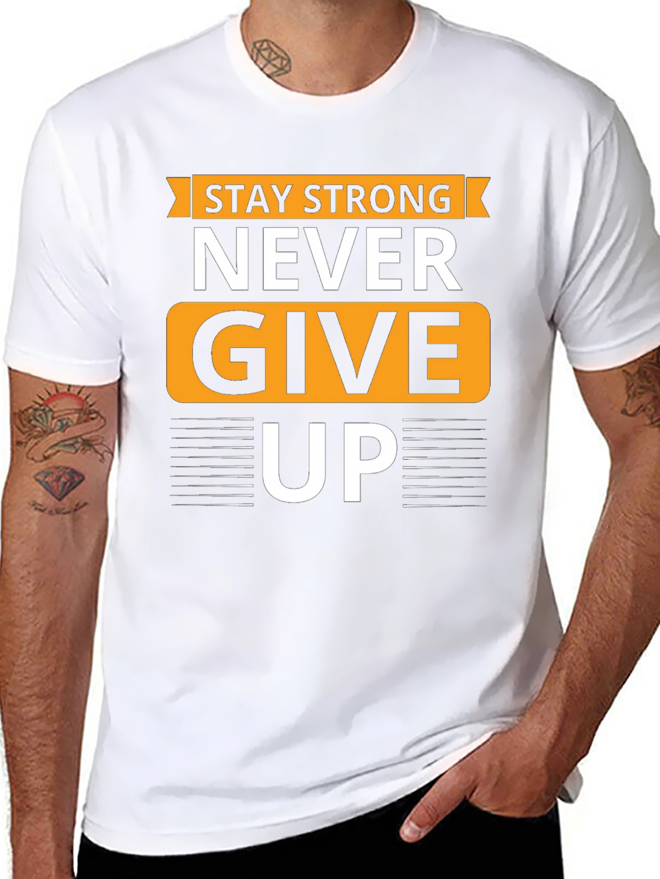 Stay Strong T-Shirt - Never Give Up Graphic Tee