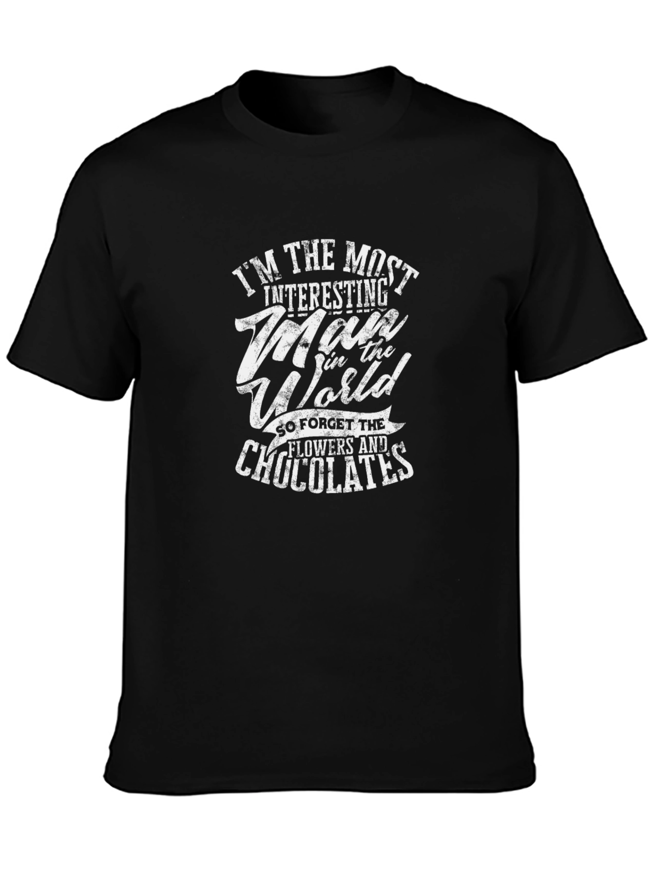 Most Interesting Man T-Shirt Funny Graphic Tee