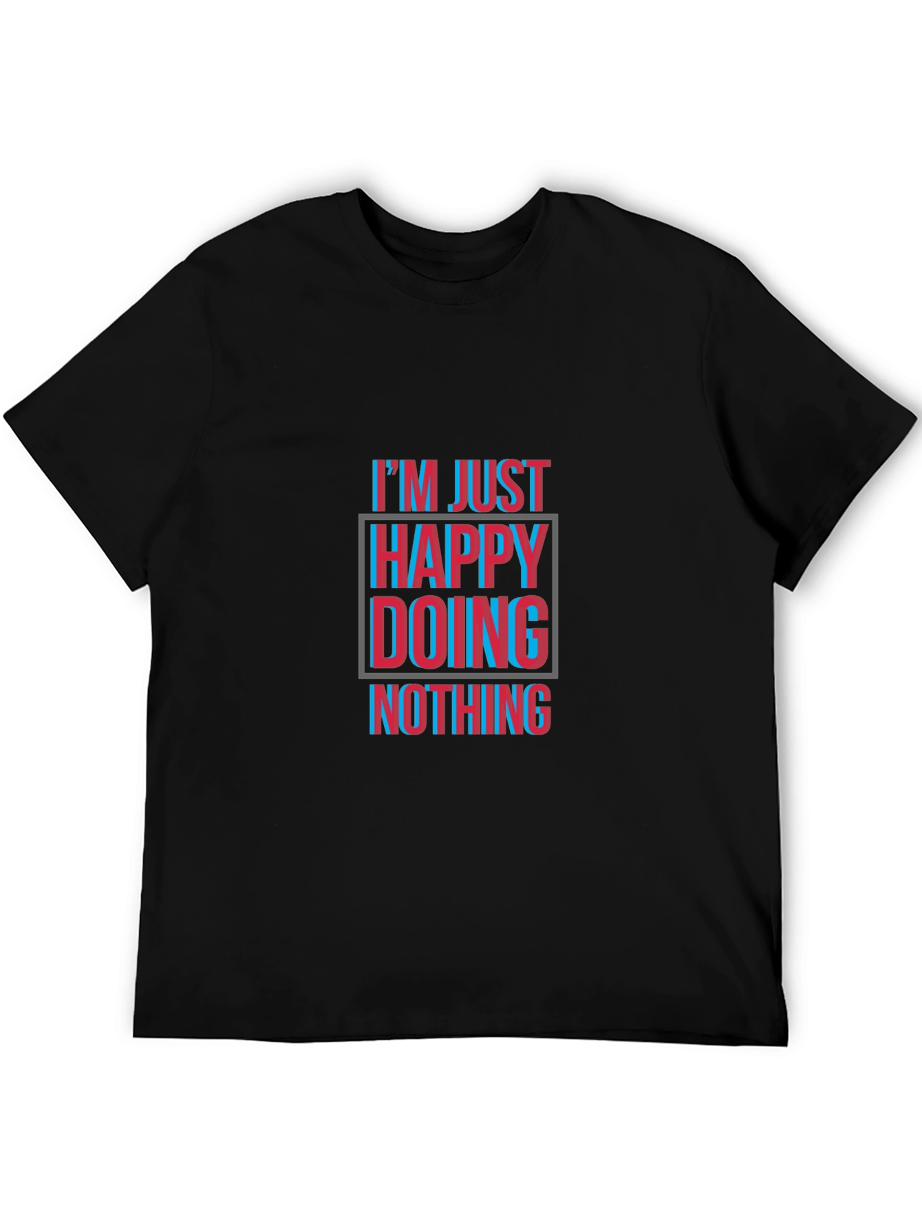 Happy Doing Nothing Black T-Shirt