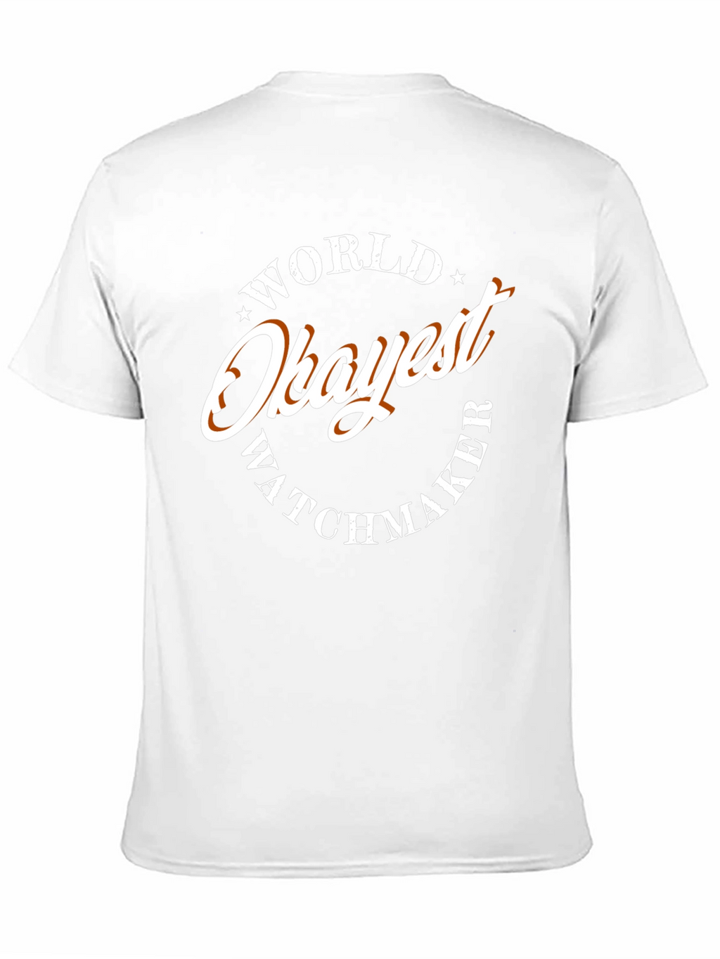 World Okayest Watchmaker T-Shirt - Funny Graphic Tee