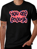You Are Enough Graphic Tee