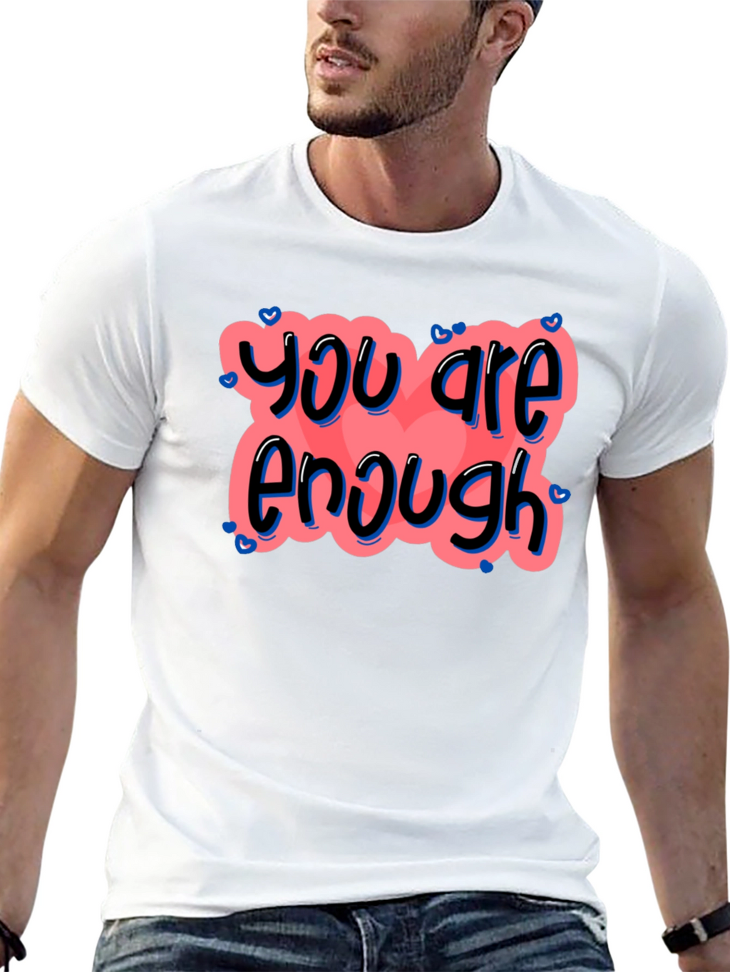 You Are Enough Graphic Tee