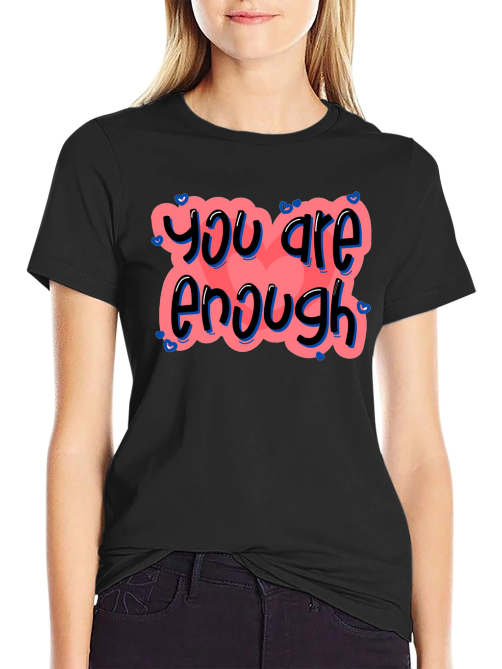 You Are Enough Graphic Tee