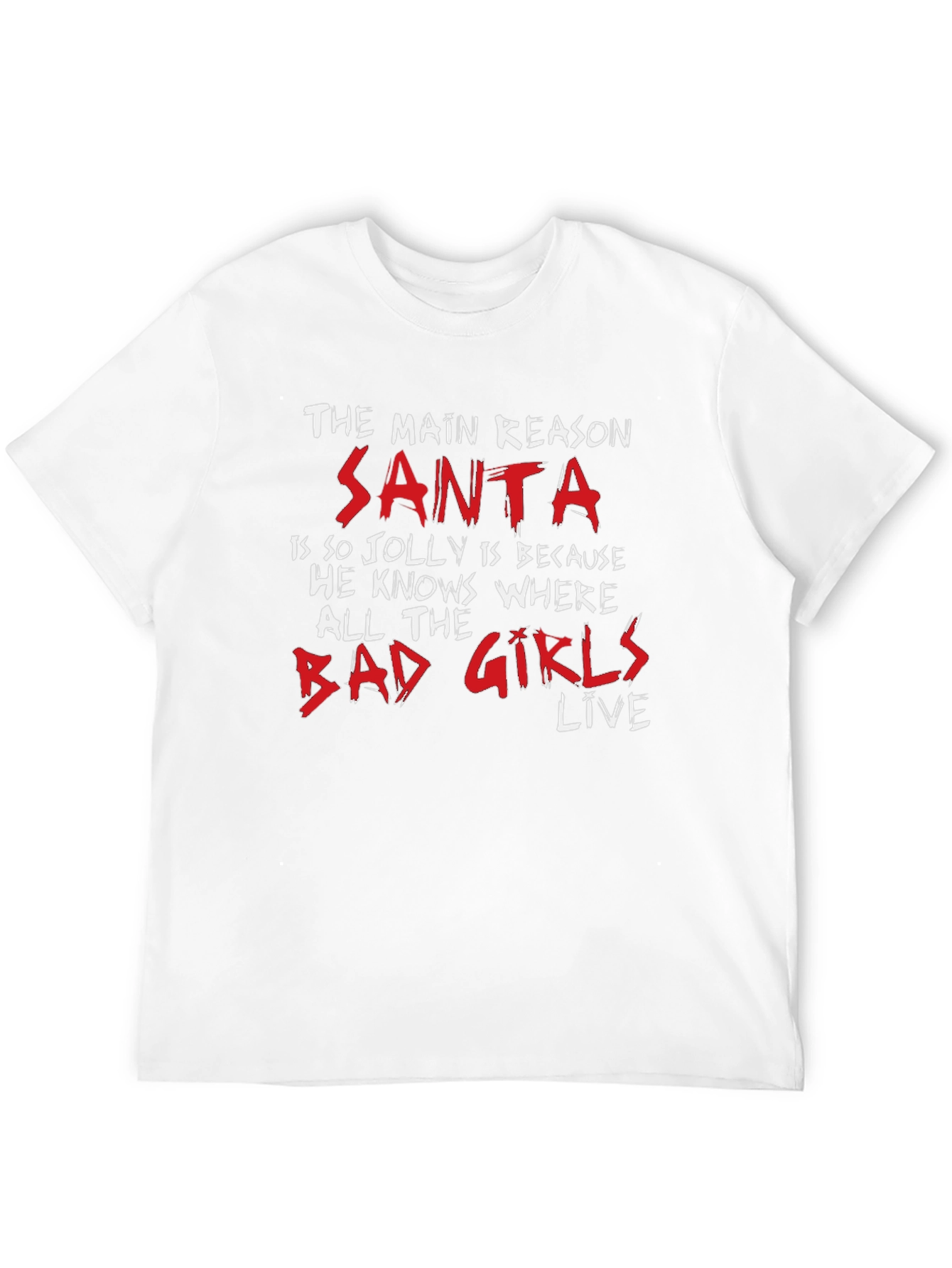 Funny Santa Bad Girls T-Shirt - Christmas Holiday Tee