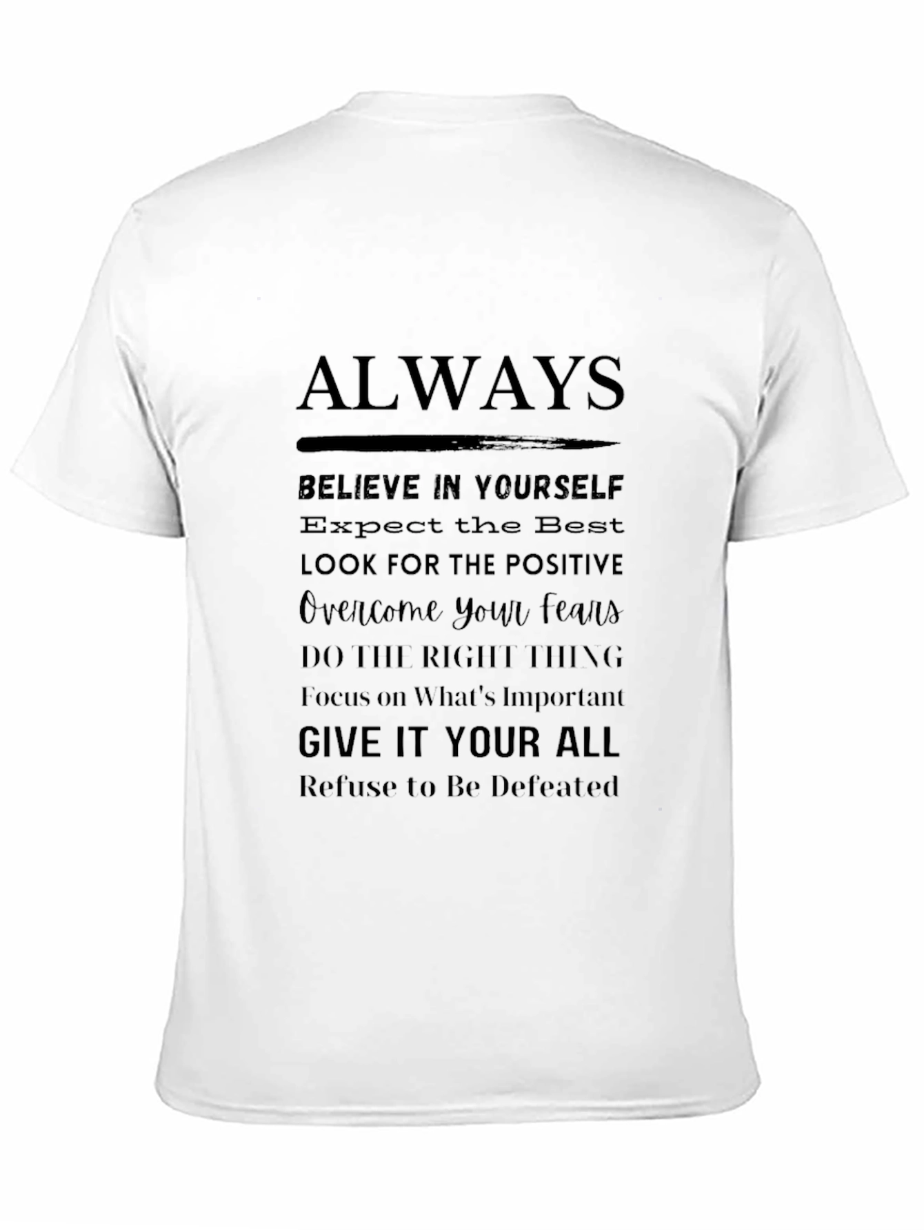 Motivational Graphic Tee - Always Believe
