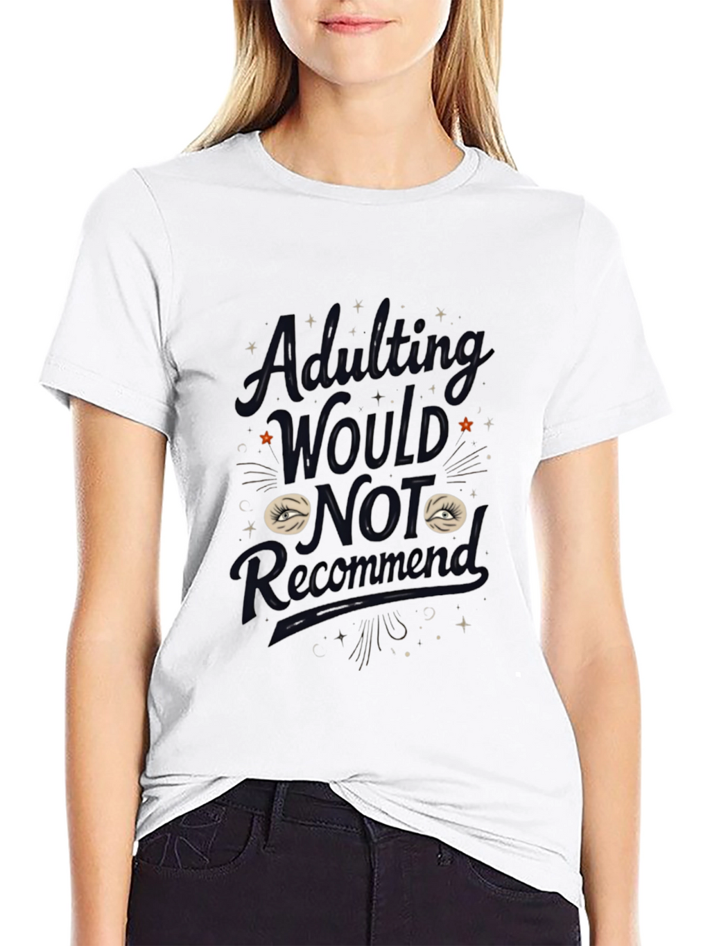 Adulting Would Not Recommend Graphic Tee