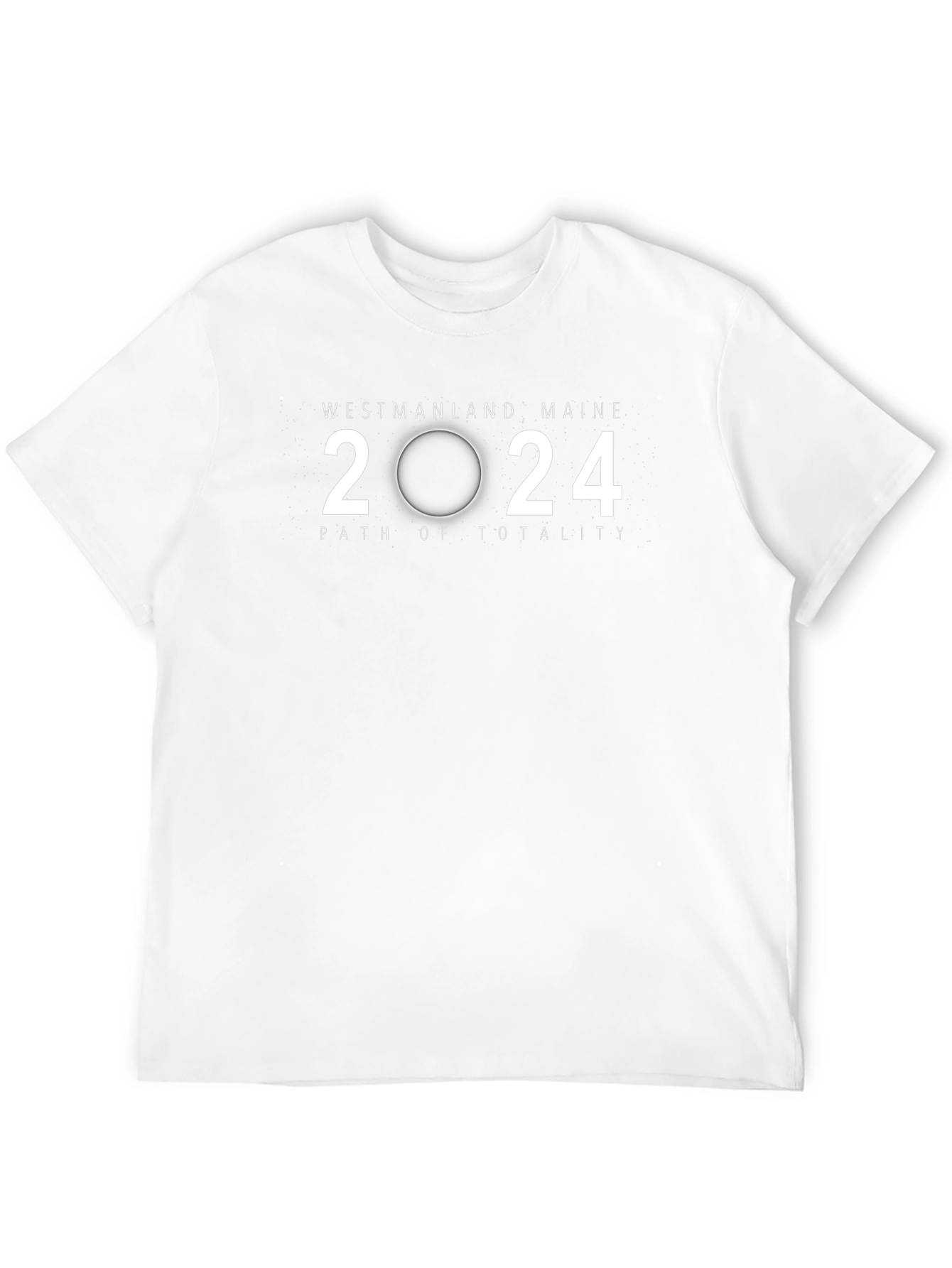 Westmanland Maine 2024 Eclipse Path of Totality T-Shirt