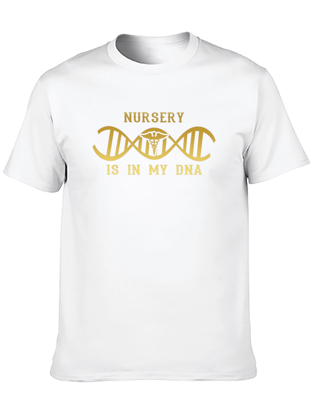 Nursery is in My DNA T-Shirt