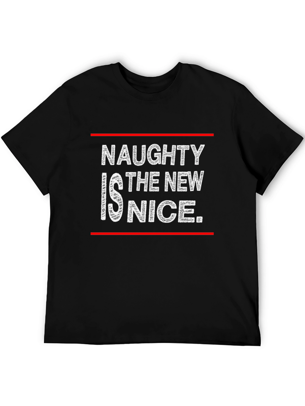 Naughty is the New Nice Graphic T-Shirt