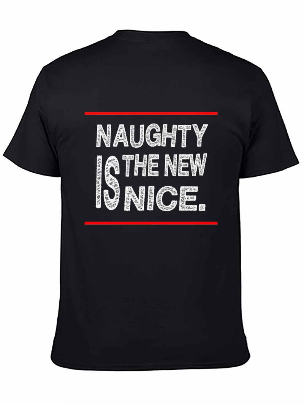 Naughty is the New Nice Graphic T-Shirt