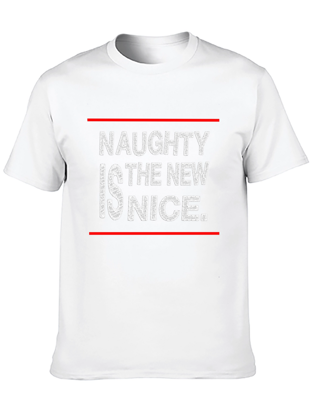 Naughty is the New Nice Graphic T-Shirt