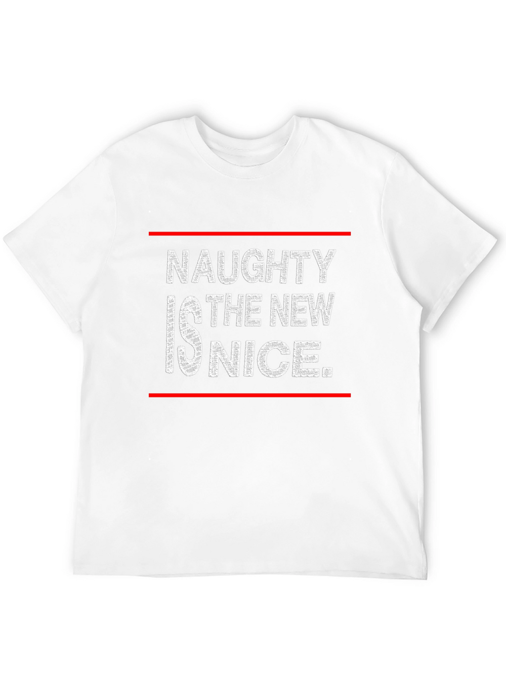 Naughty is the New Nice Graphic T-Shirt