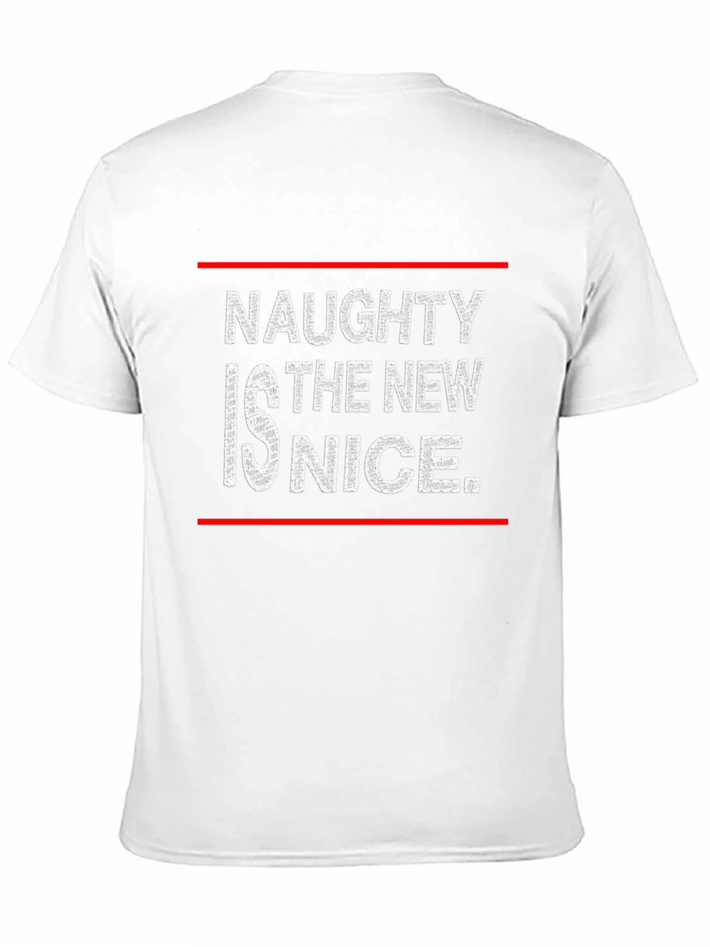 Naughty is the New Nice Graphic T-Shirt