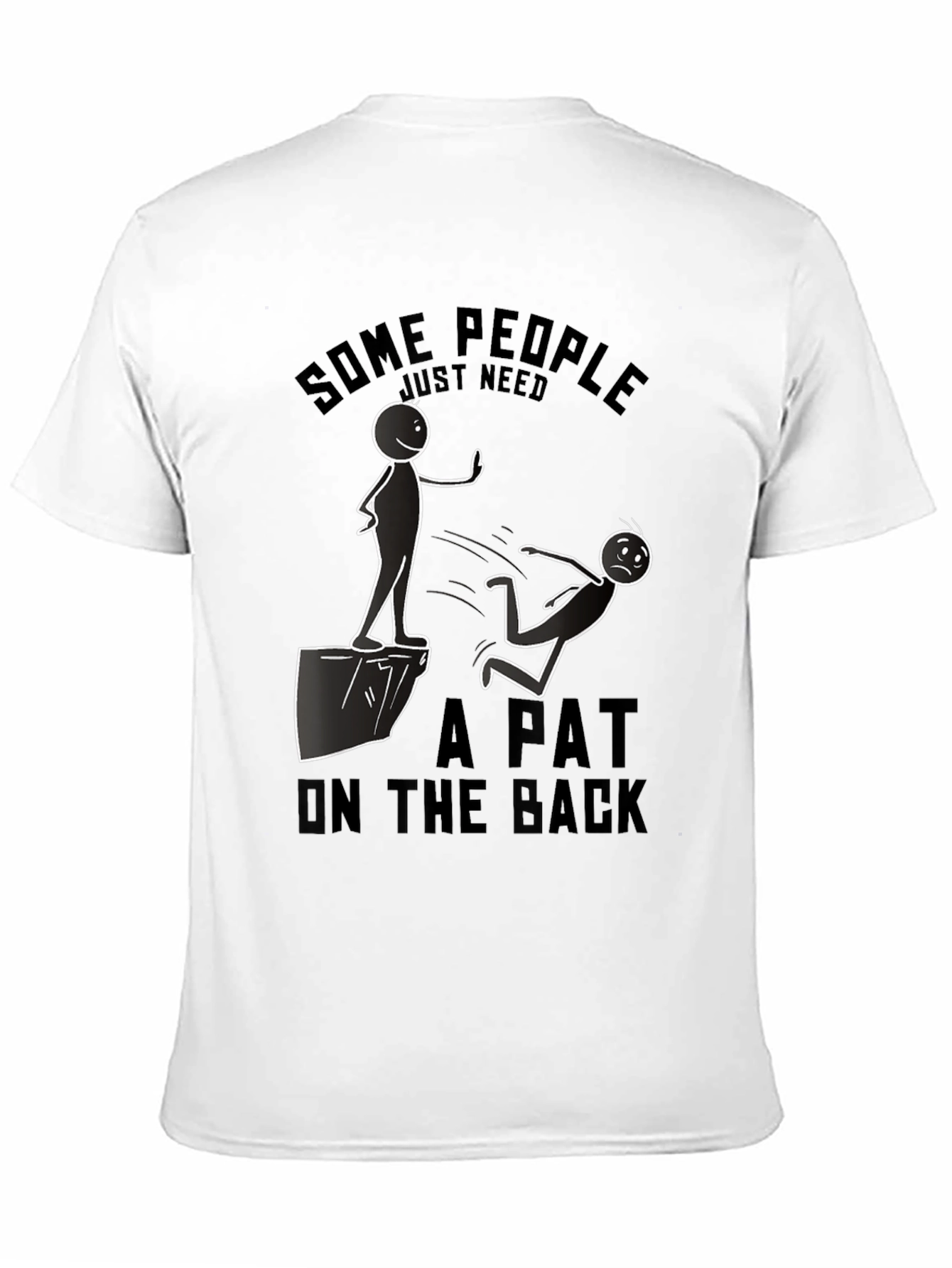 Humorous A Pat on the Back Graphic T-Shirt