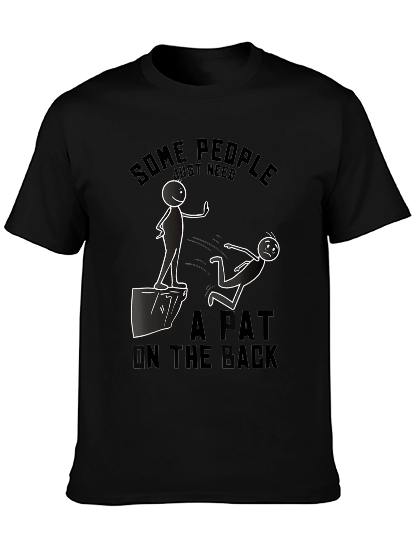 Humorous A Pat on the Back Graphic T-Shirt