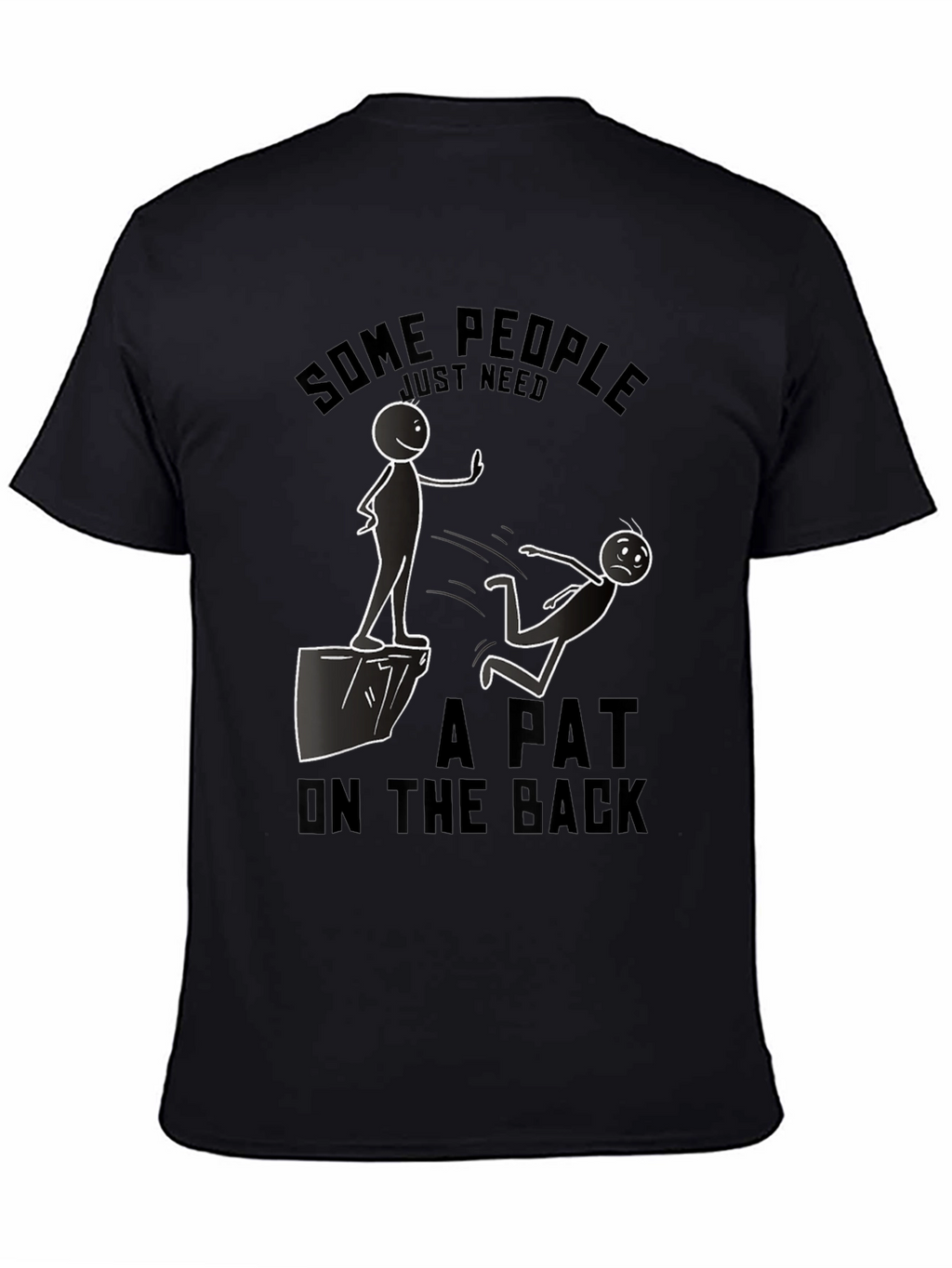 Humorous A Pat on the Back Graphic T-Shirt