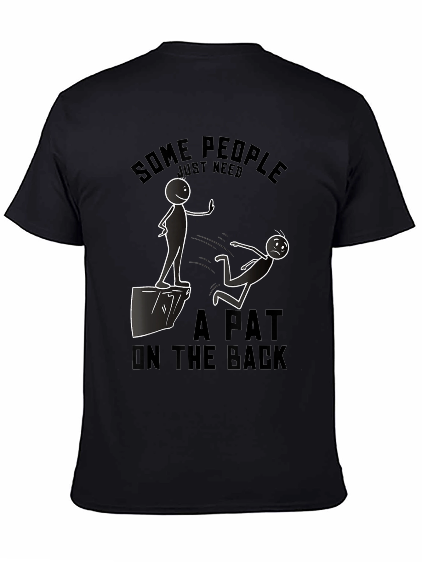 Humorous A Pat on the Back Graphic T-Shirt