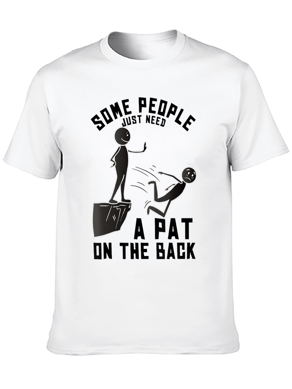 Humorous A Pat on the Back Graphic T-Shirt