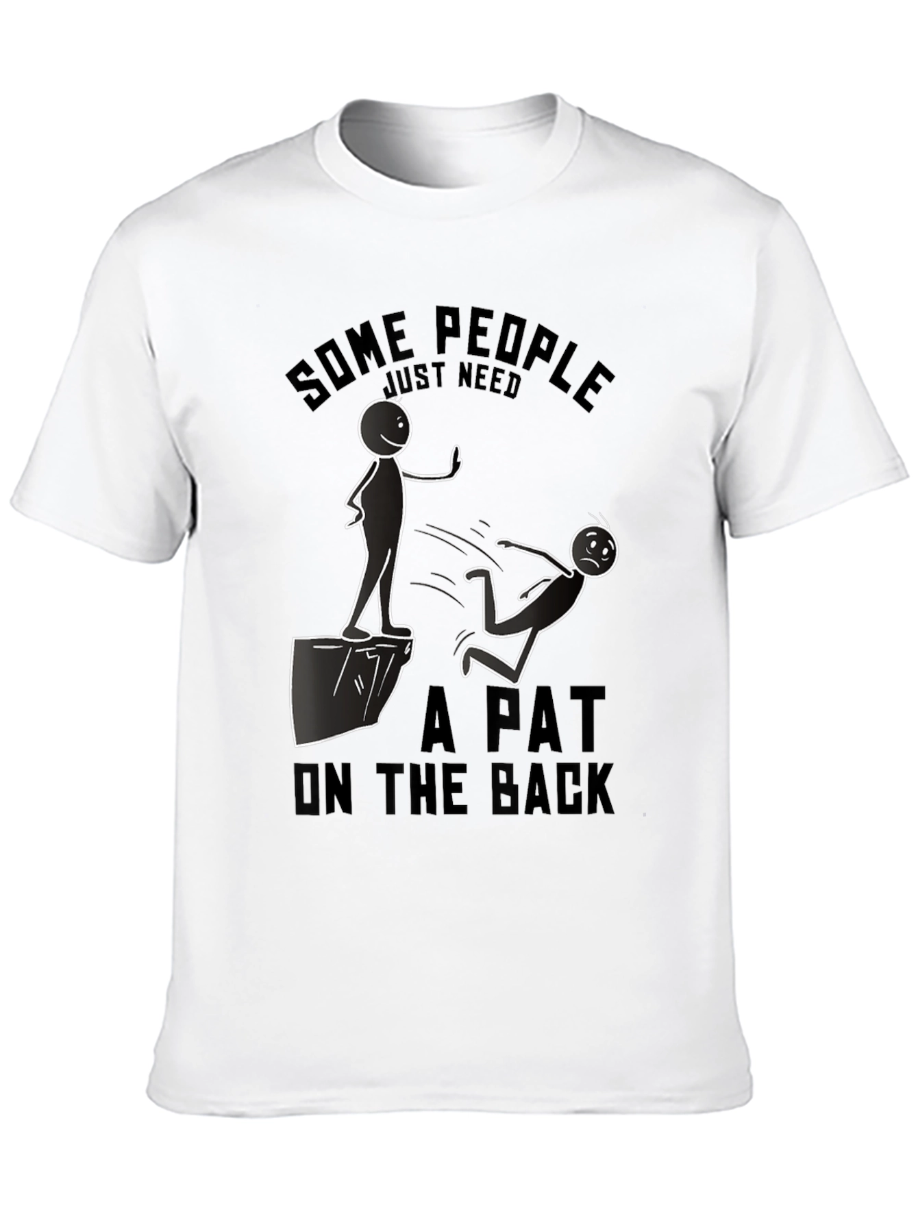 Humorous A Pat on the Back Graphic T-Shirt