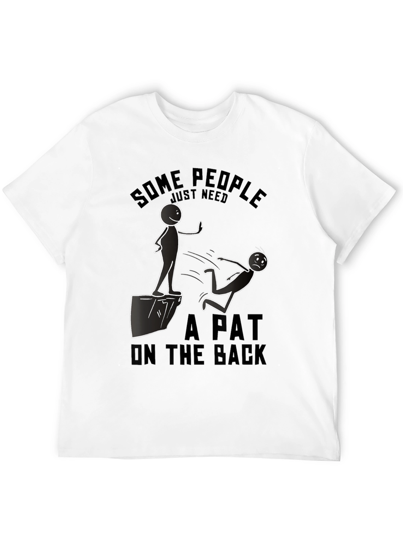 Humorous A Pat on the Back Graphic T-Shirt