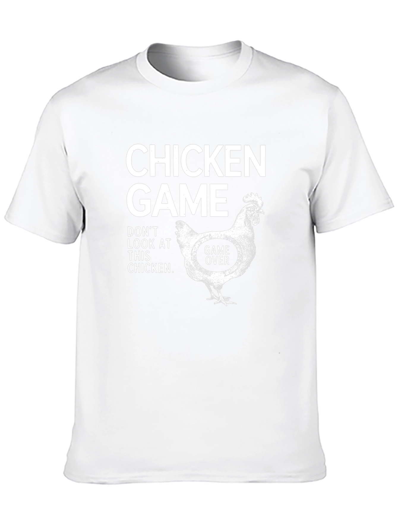 Chicken Game T-Shirt - Dont Look at This Chicken!