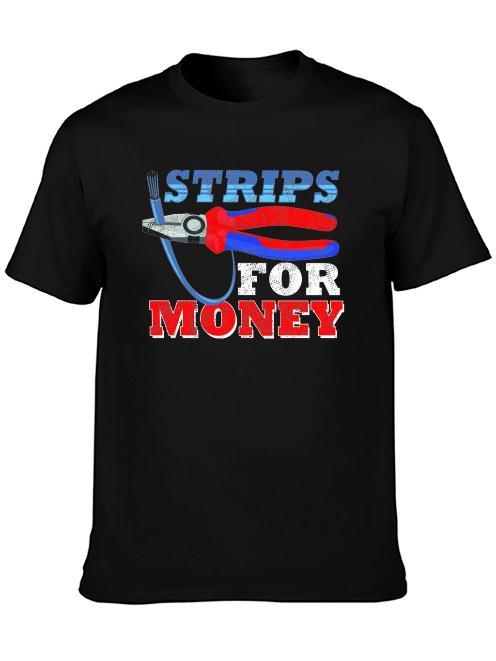 Strips For Money T-Shirt Funny Electrician Gift