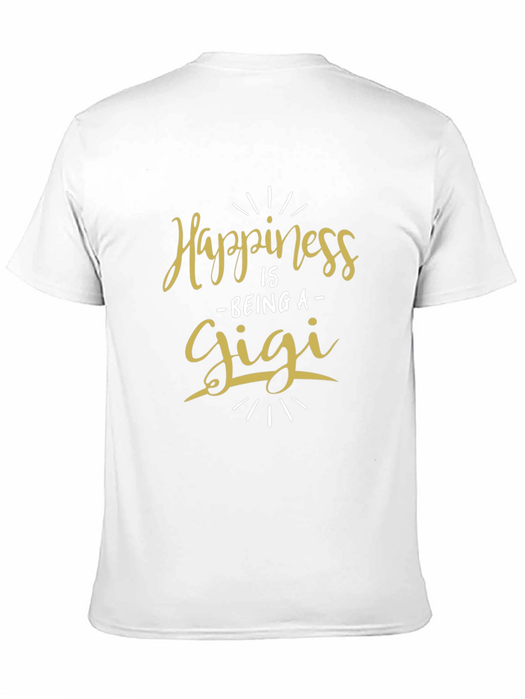 Happiness Is Being A Gigi T-Shirt