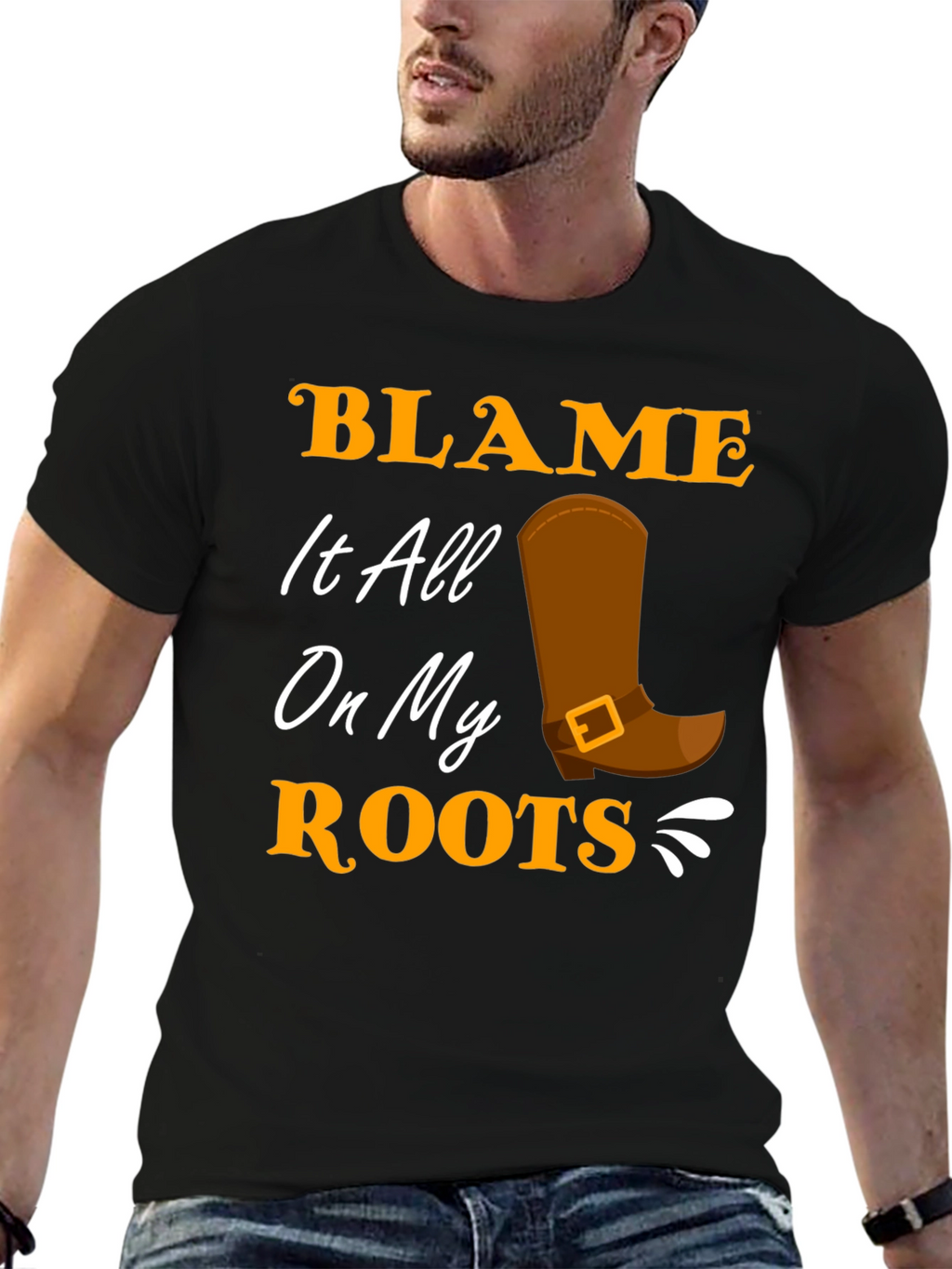 Blame It All On My Roots Black T-Shirt