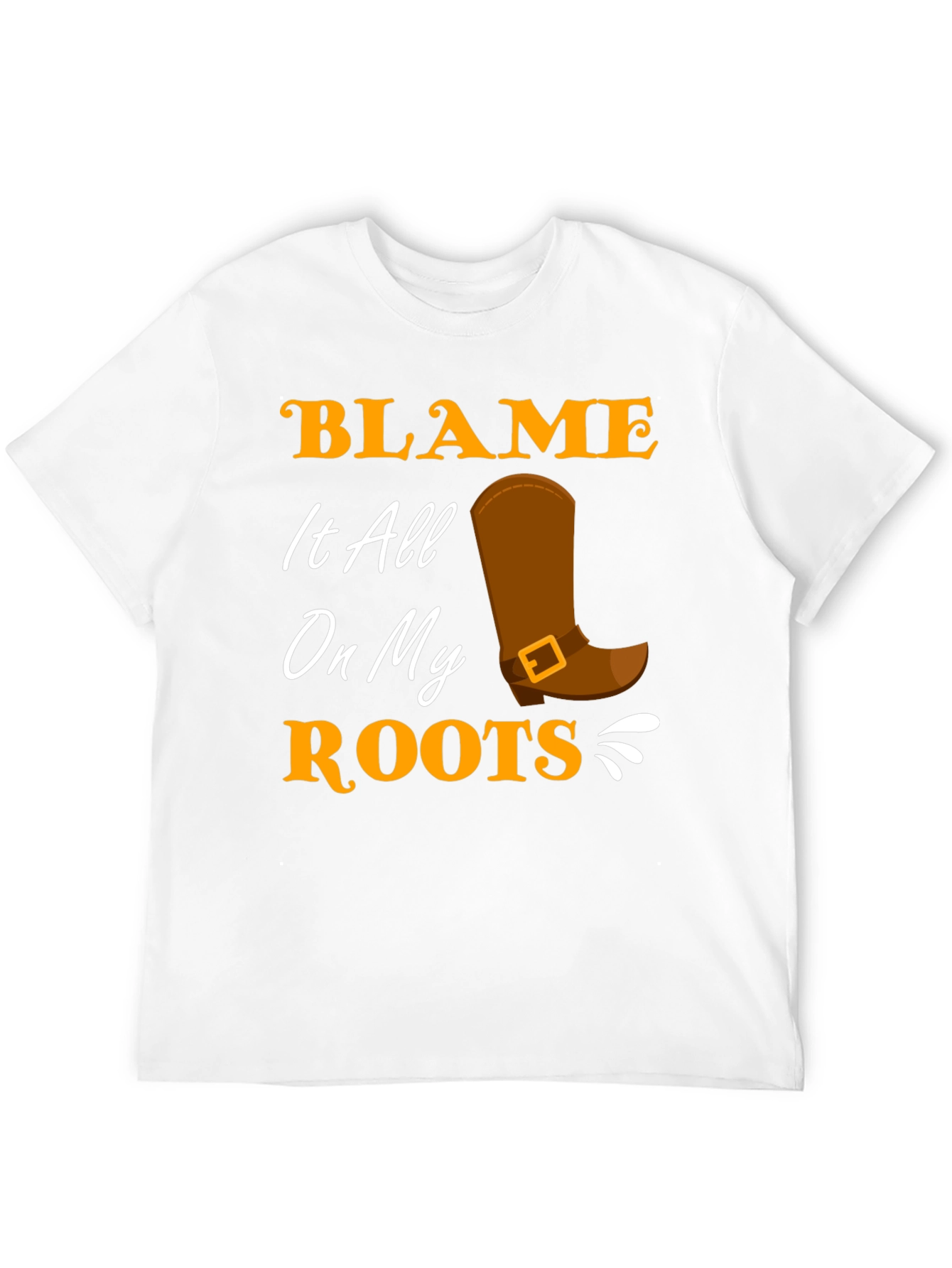 Blame It All On My Roots Black T-Shirt