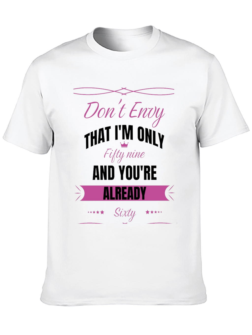 Dont Envy Fifty-Nine Sixty T-Shirt