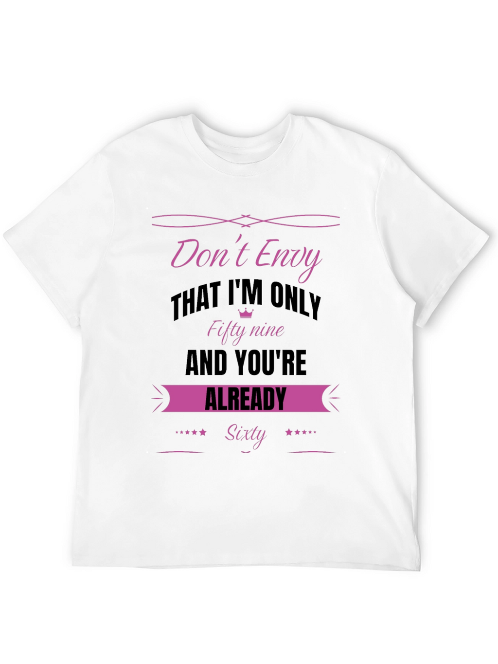 Dont Envy Fifty-Nine Sixty T-Shirt