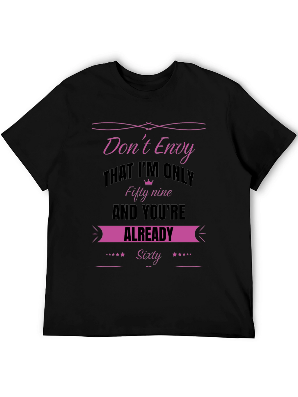 Dont Envy Fifty-Nine Sixty T-Shirt