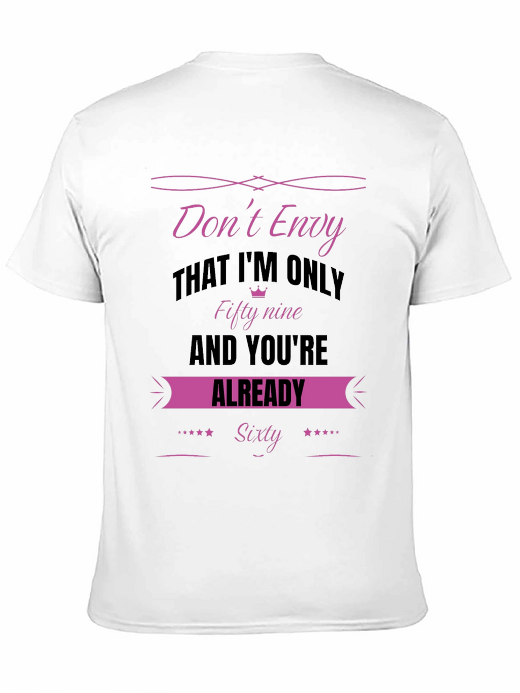 Dont Envy Fifty-Nine Sixty T-Shirt