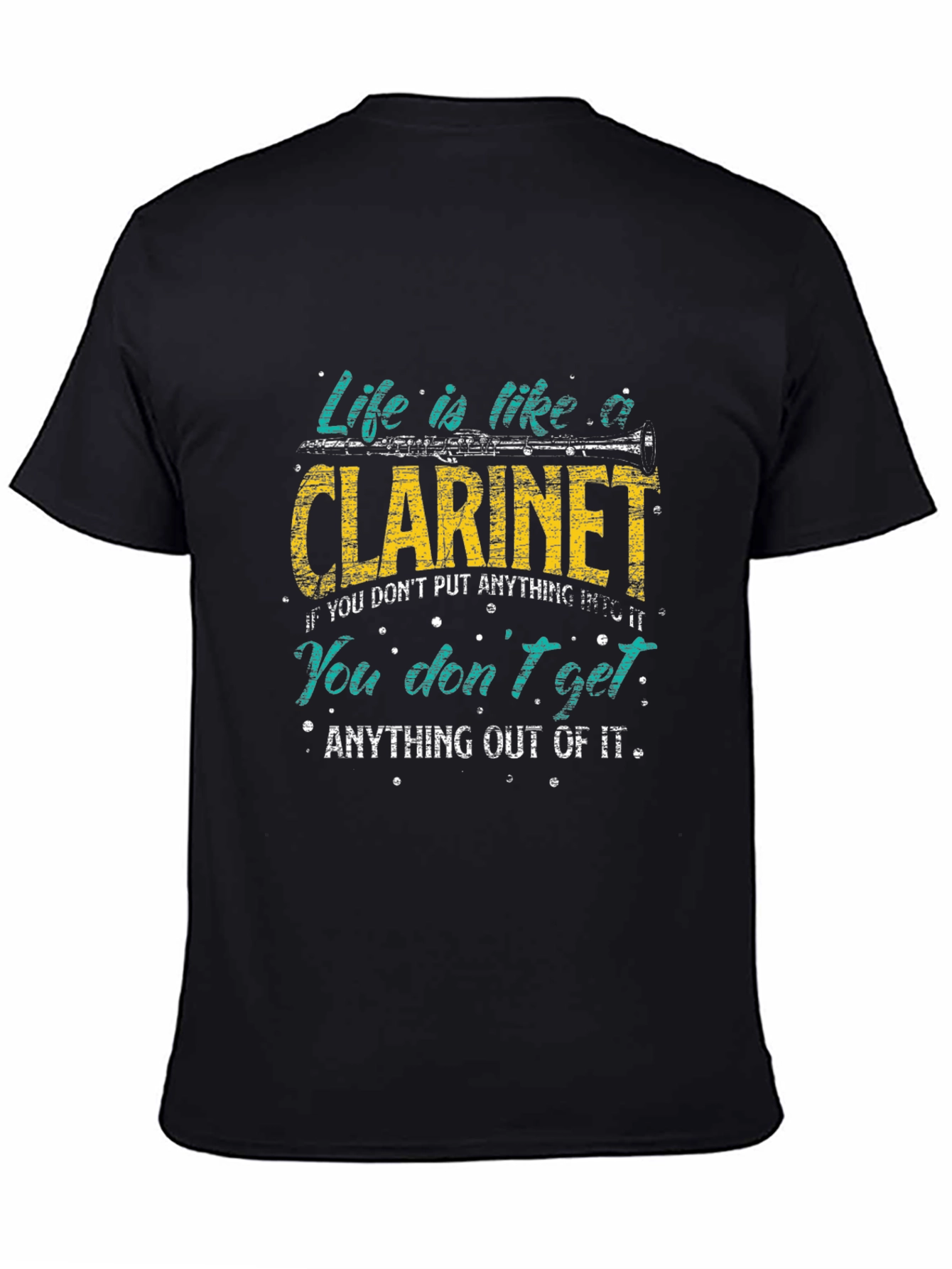 Life is Like A Clarinet T-Shirt