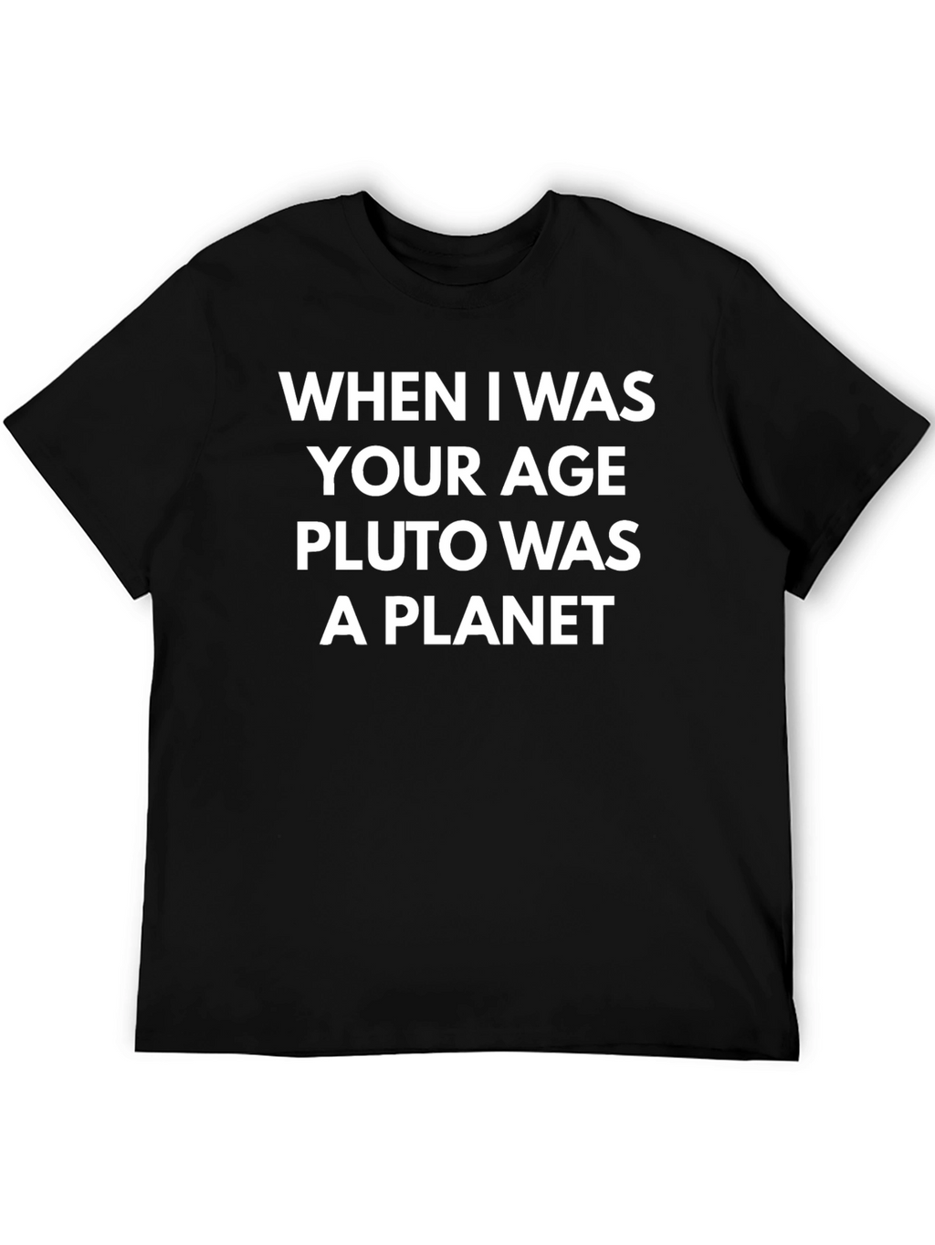 Pluto Was A Planet Funny T-Shirt