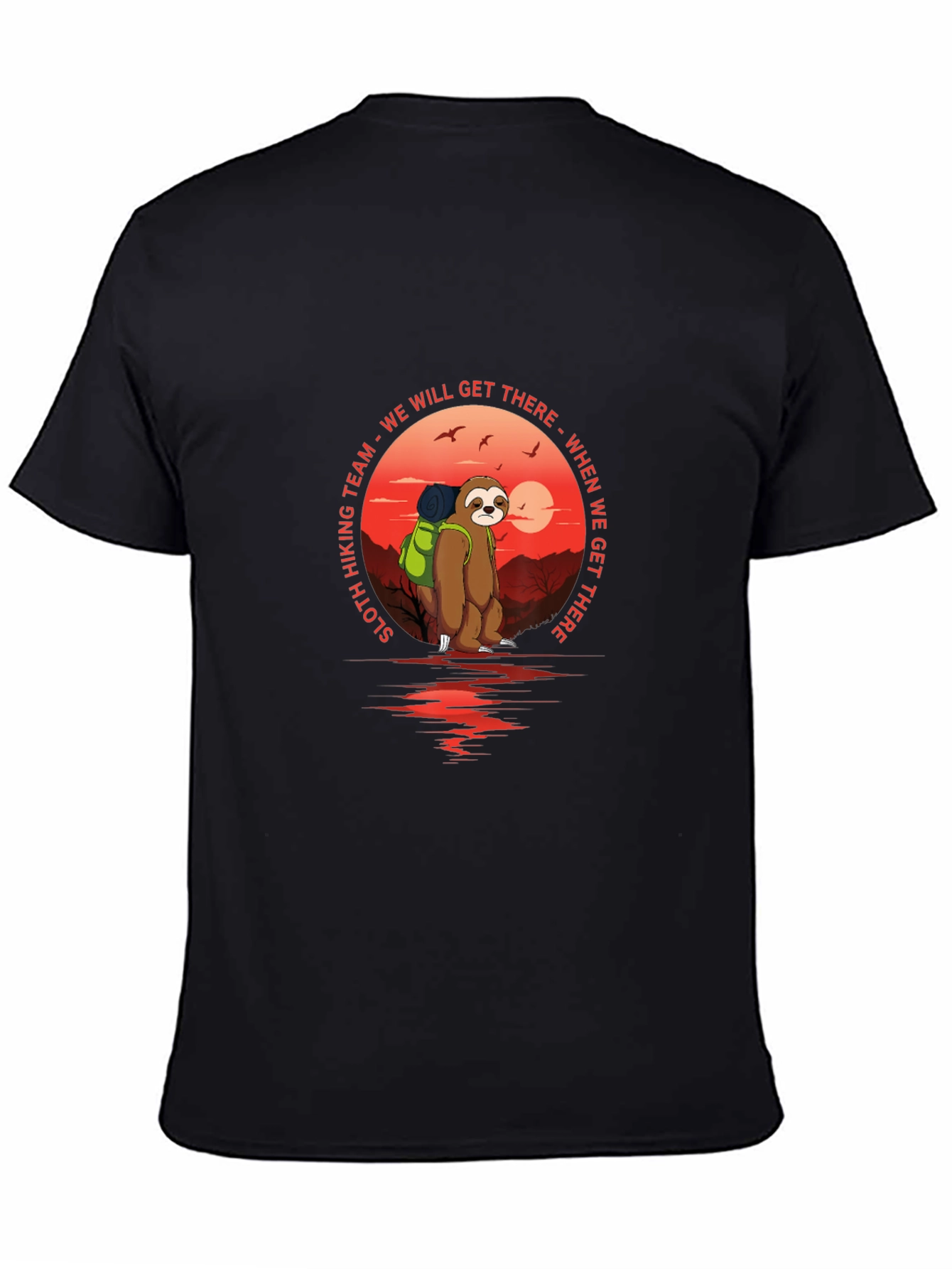 Sloth Hiking Team T-Shirt - We Will Get There