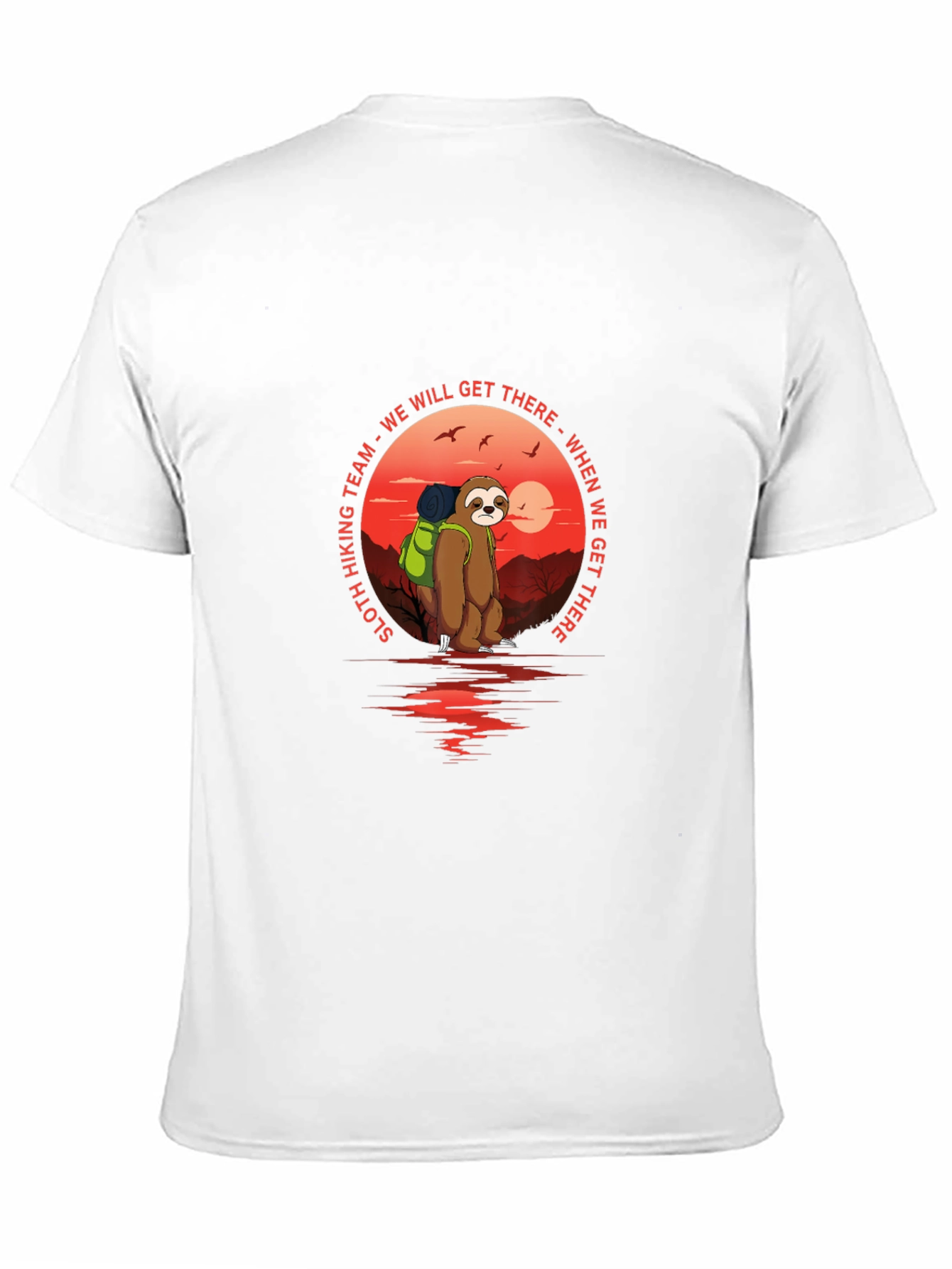 Sloth Hiking Team T-Shirt - We Will Get There