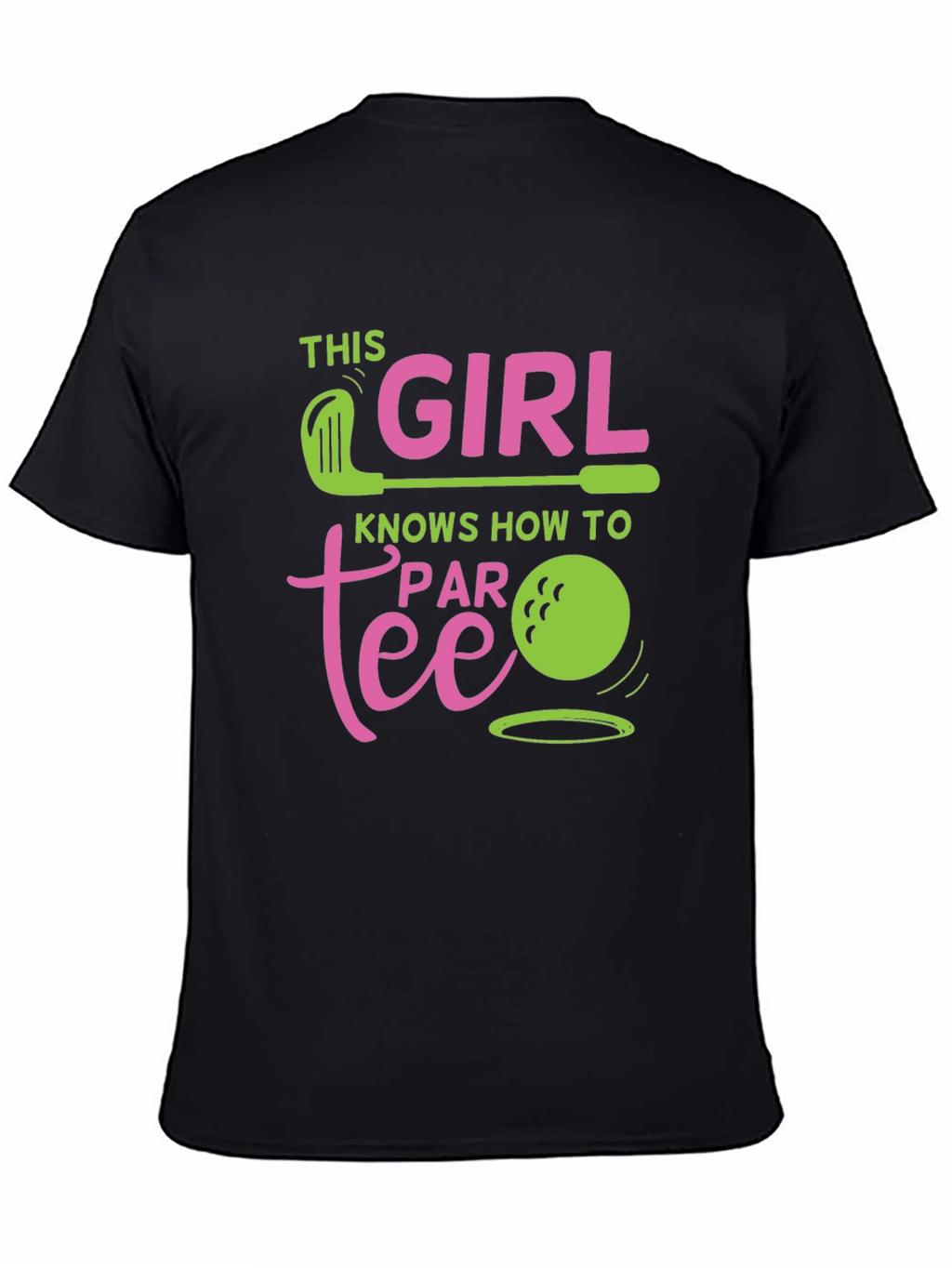 Golf Girl T-Shirt - Knows How to Par Tee