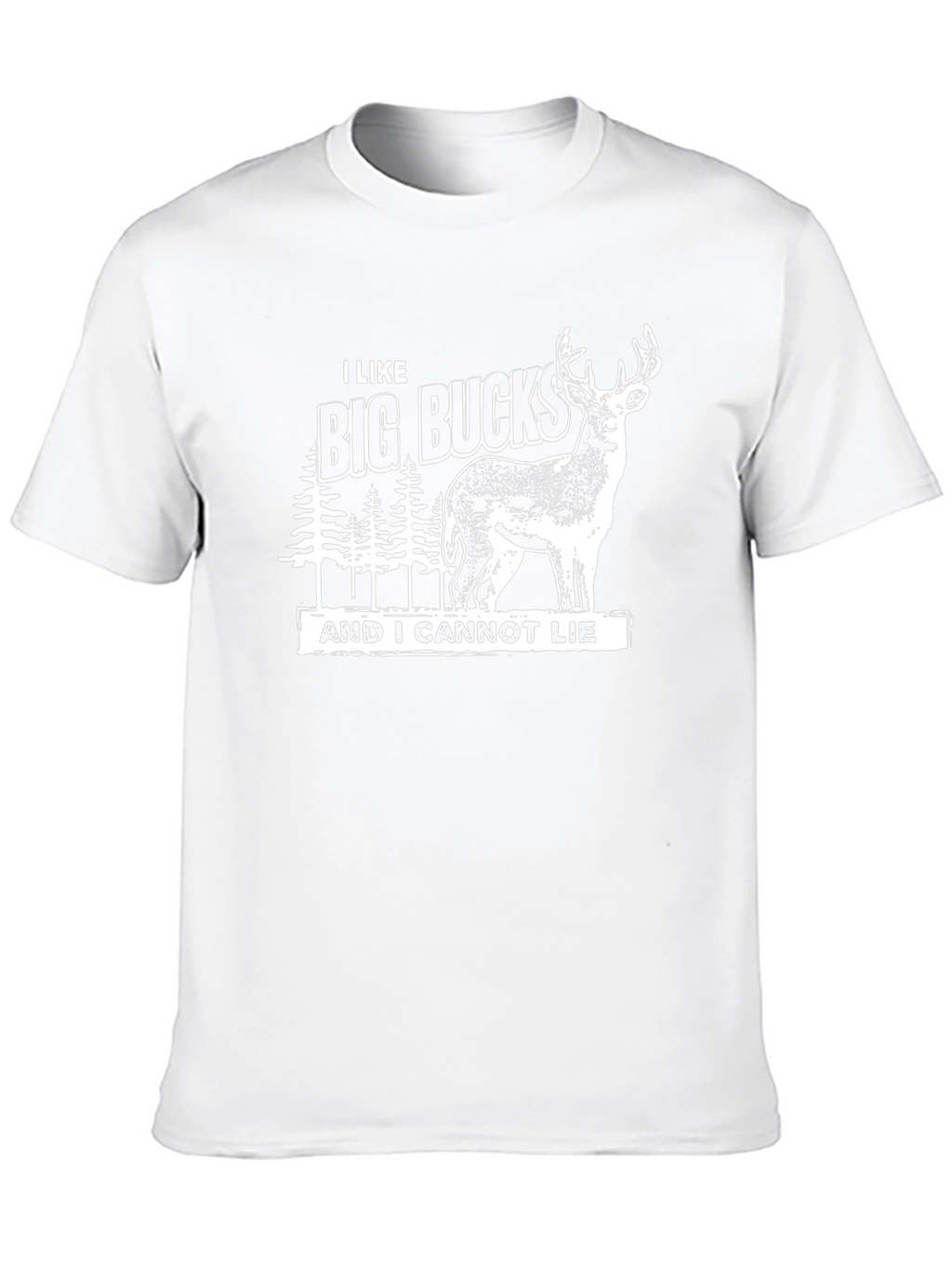 I Like Big Bucks T-Shirt - Funny Hunting Tee
