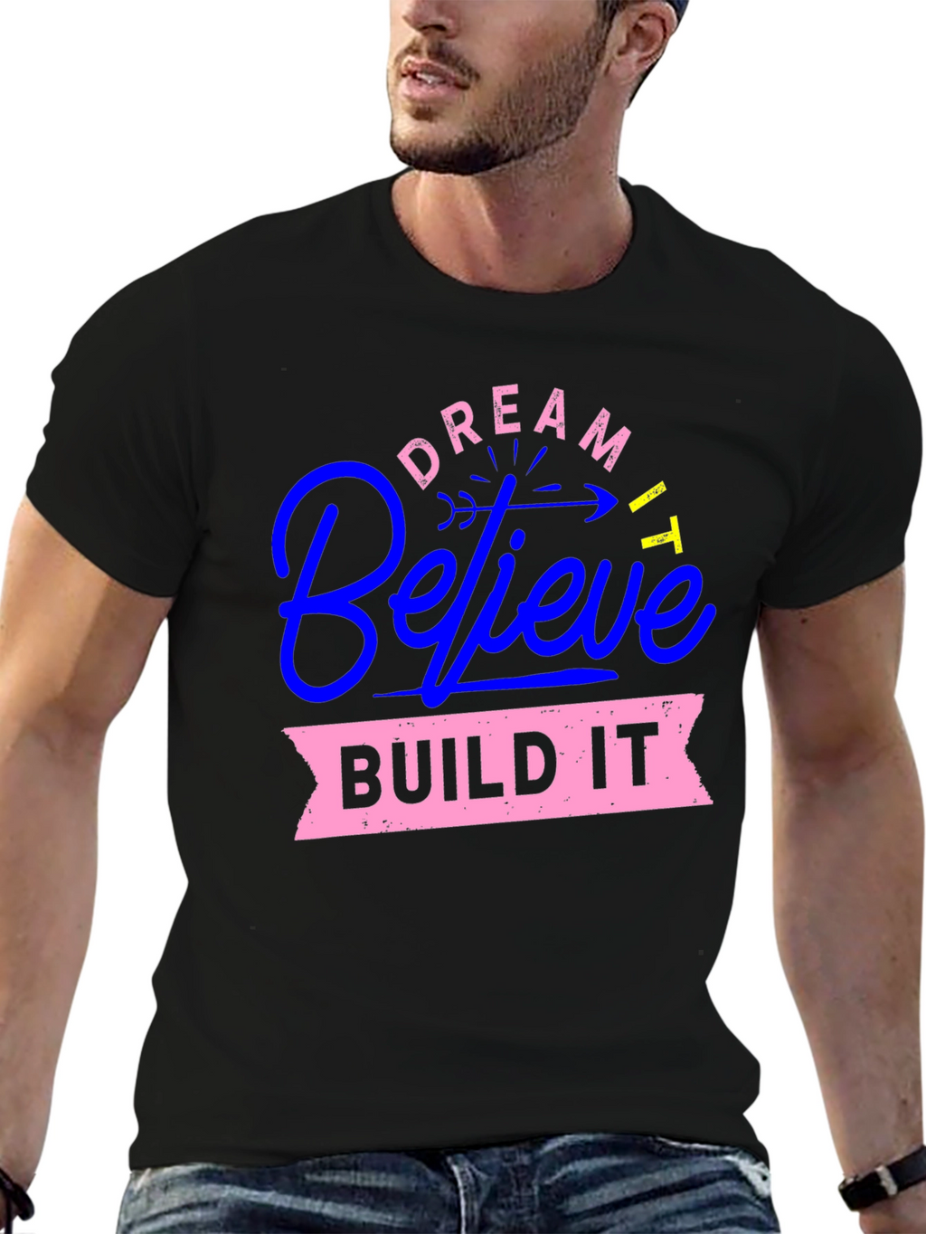 Dream Believe Build Graphic Tee