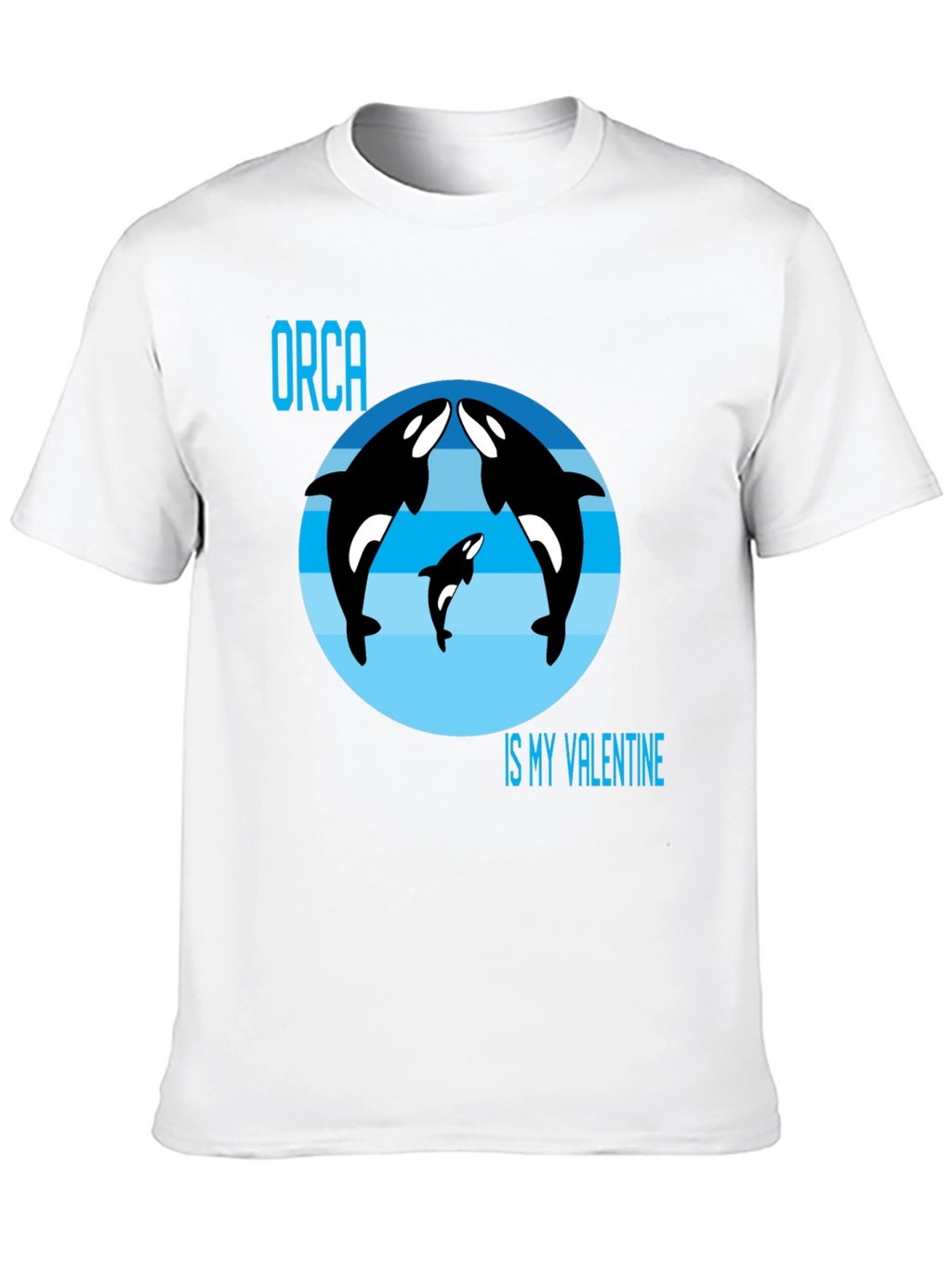 Orca Is My Valentine T-Shirt