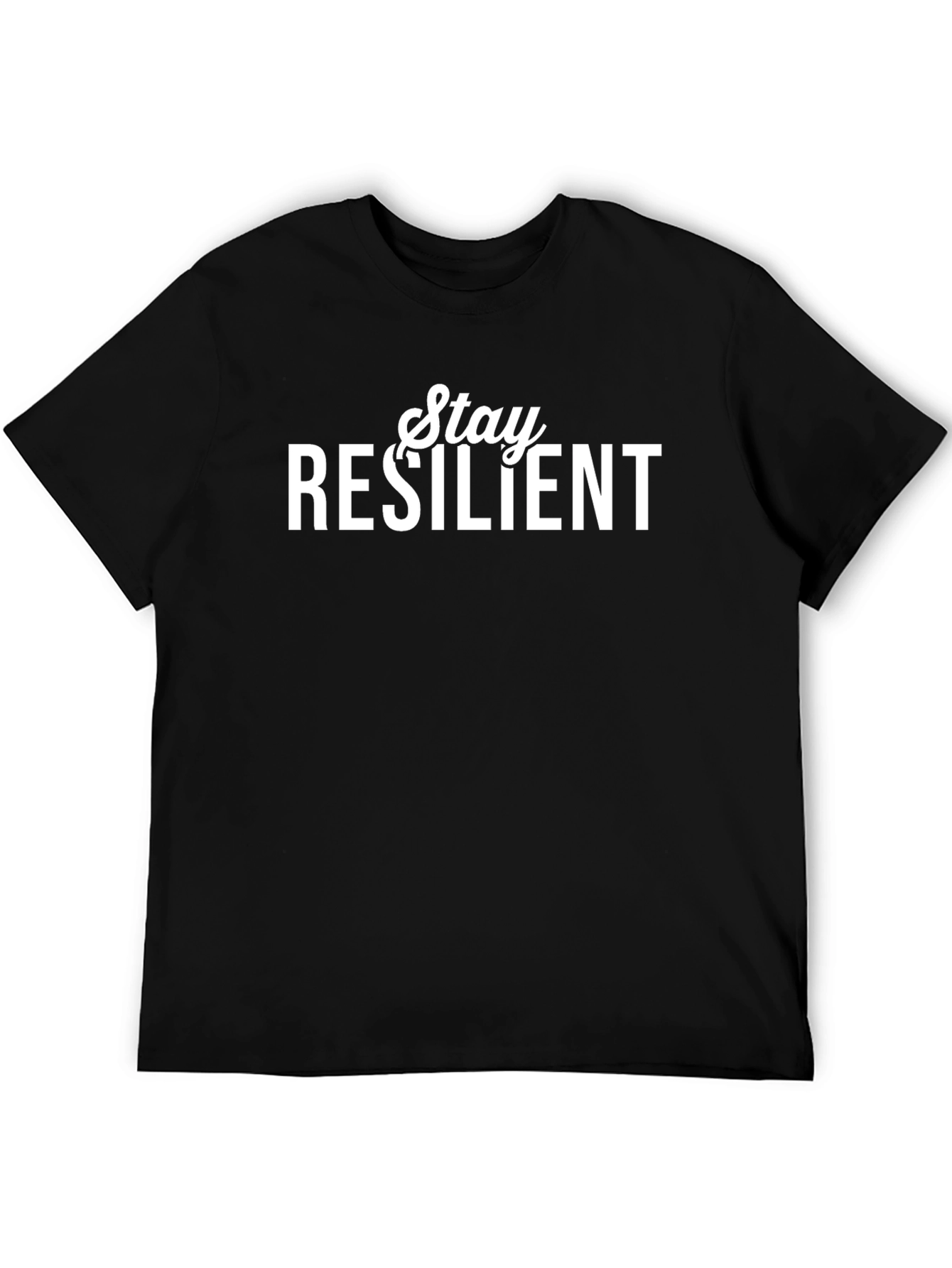 Stay Resilient Black T-Shirt