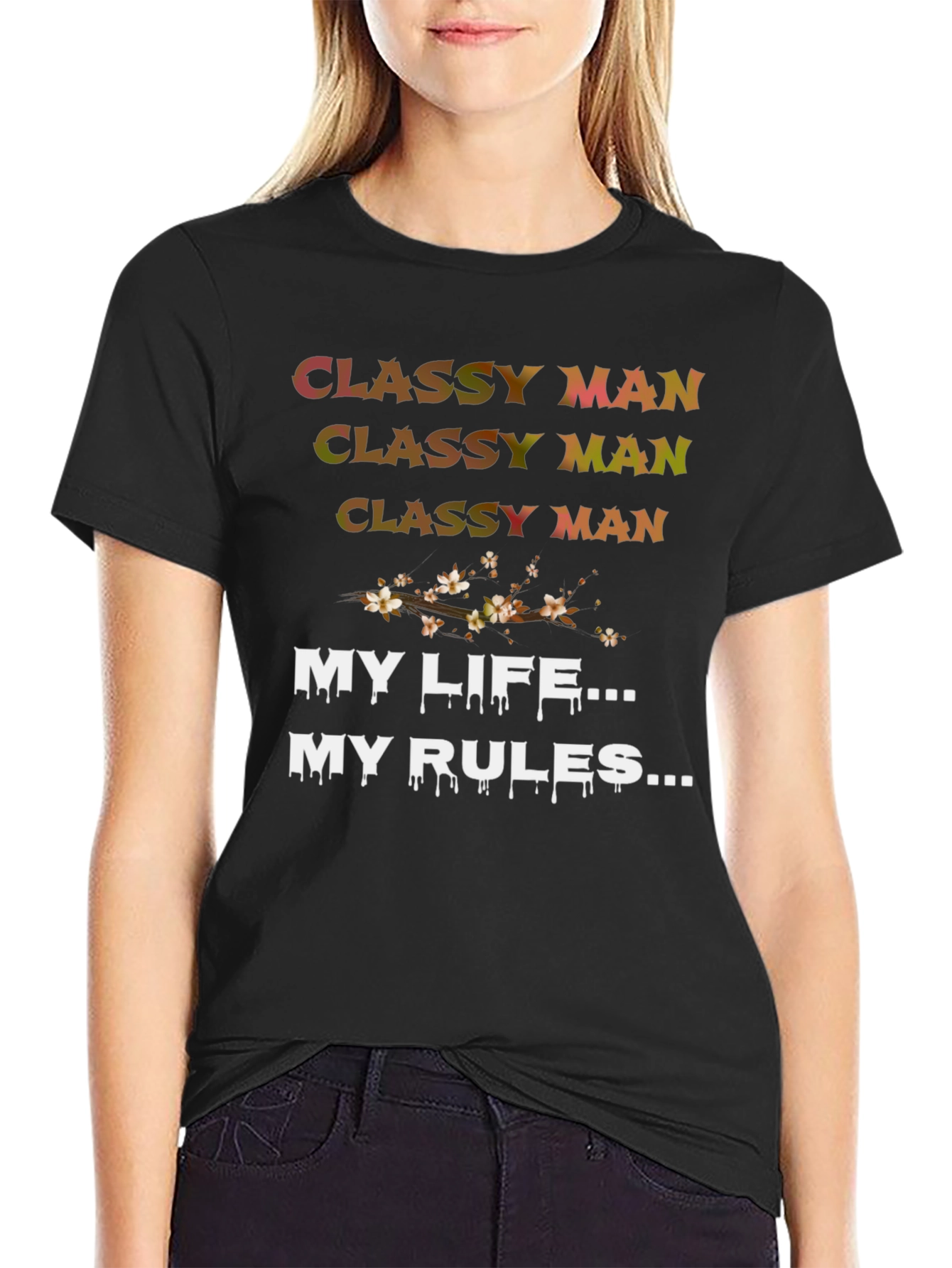 Classy Man My Life My Rules Black Graphic Tee