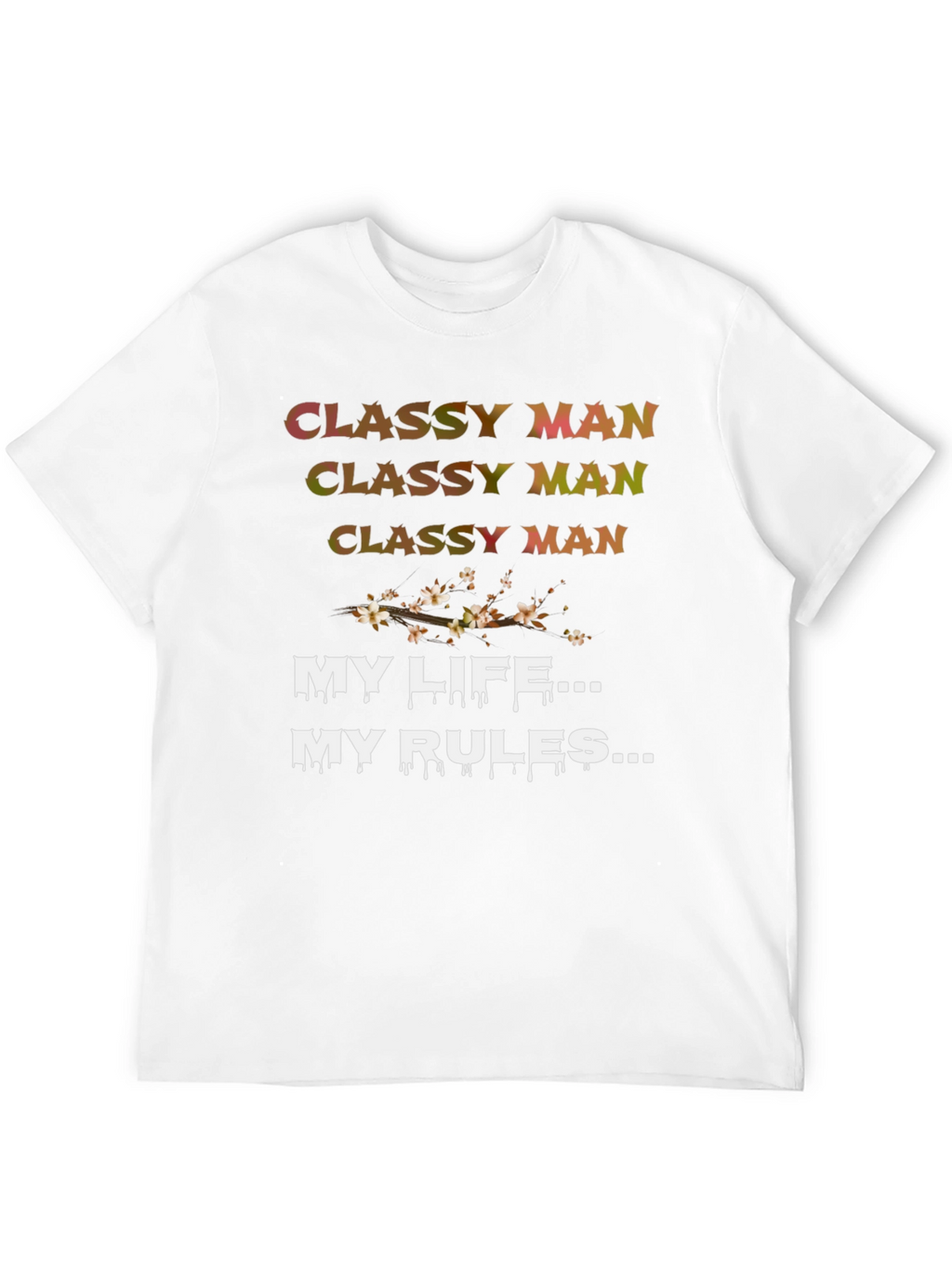 Classy Man My Life My Rules Black Graphic Tee