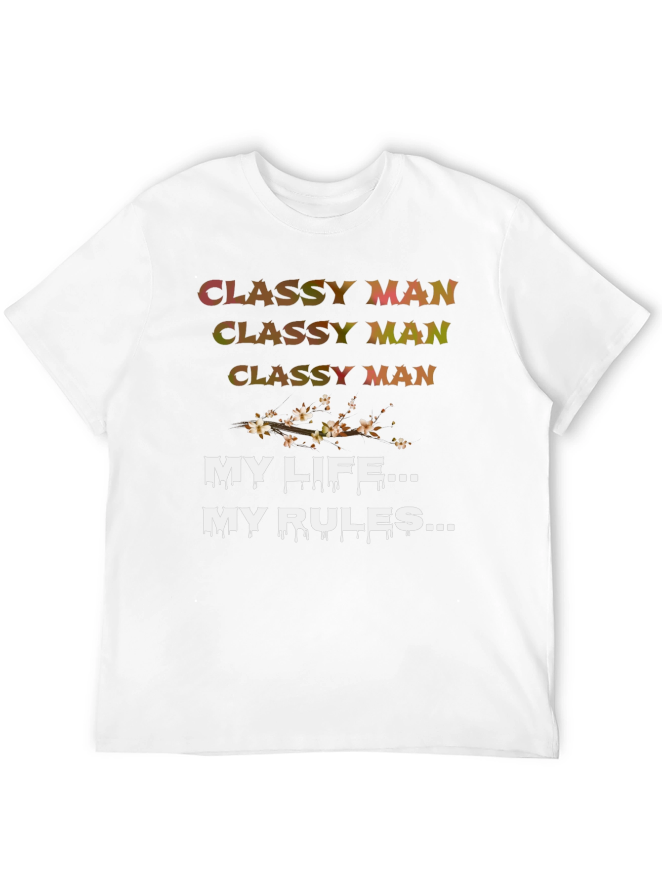 Classy Man My Life My Rules Black Graphic Tee